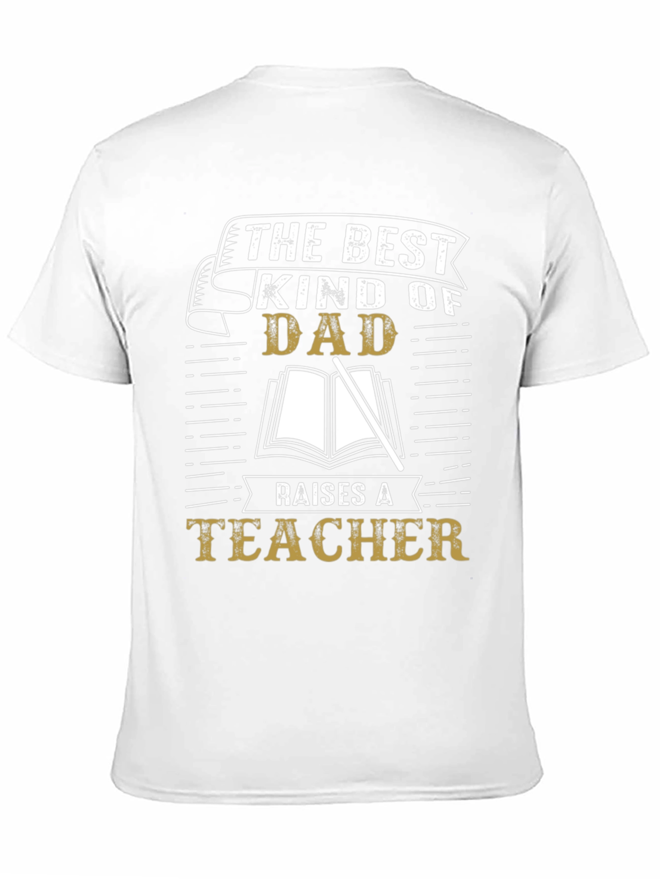 Best Kind of Dad Teacher T-Shirt