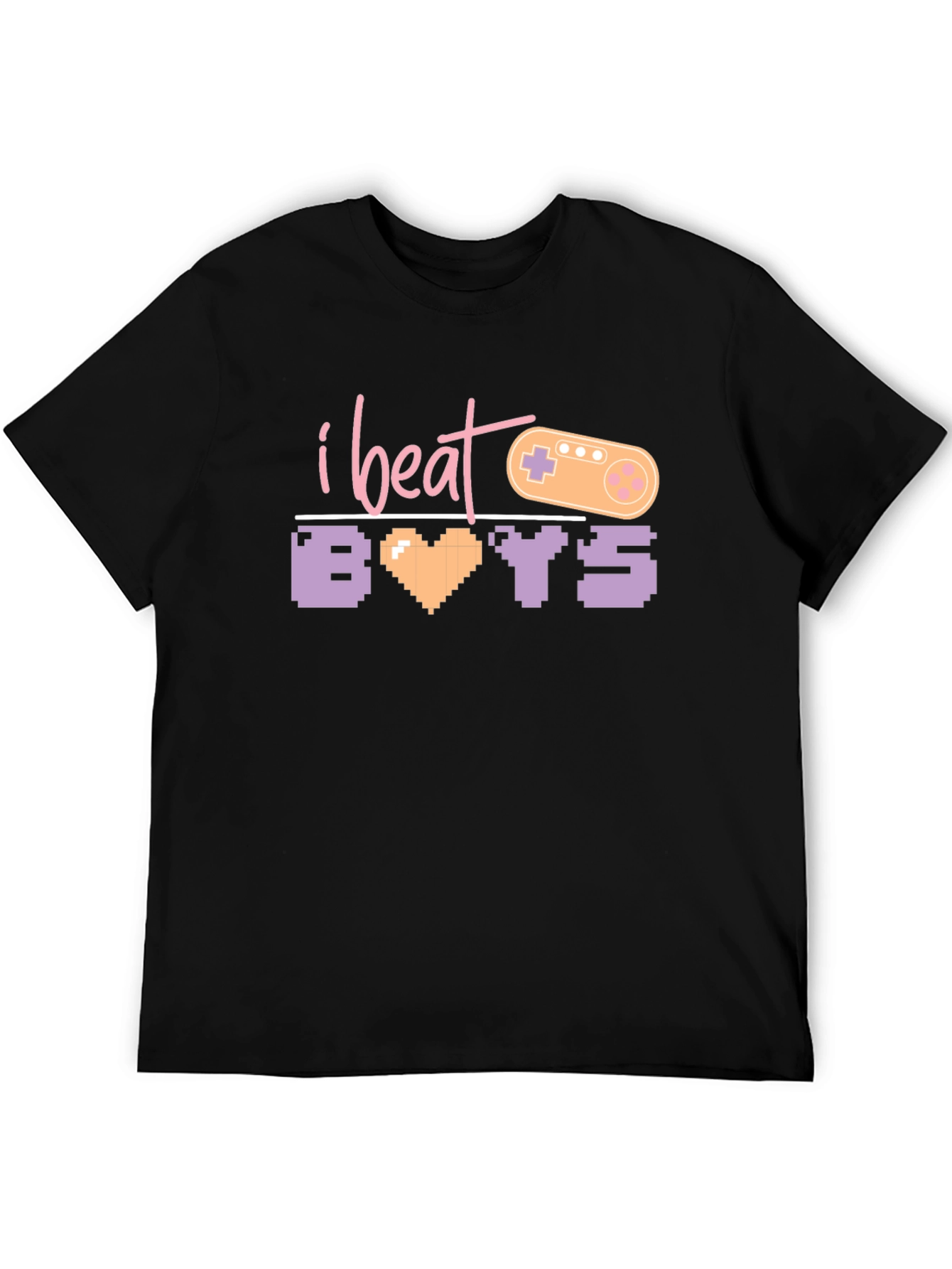 I Beat Boys T-Shirt - Gamer Tee