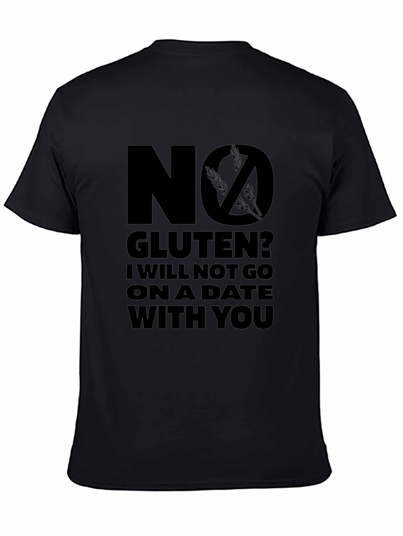 No Gluten? Ill Pass - Funny Graphic T-Shirt