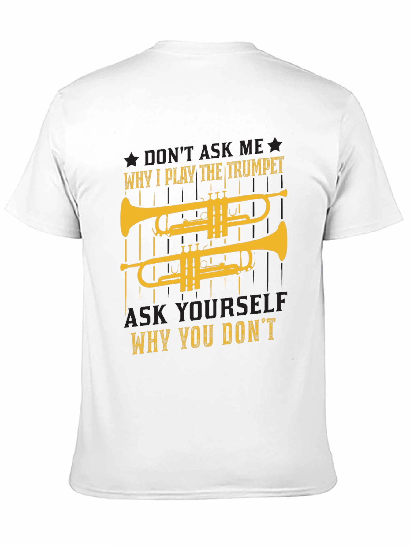 Trumpet Player T-Shirt - Why I Play Design