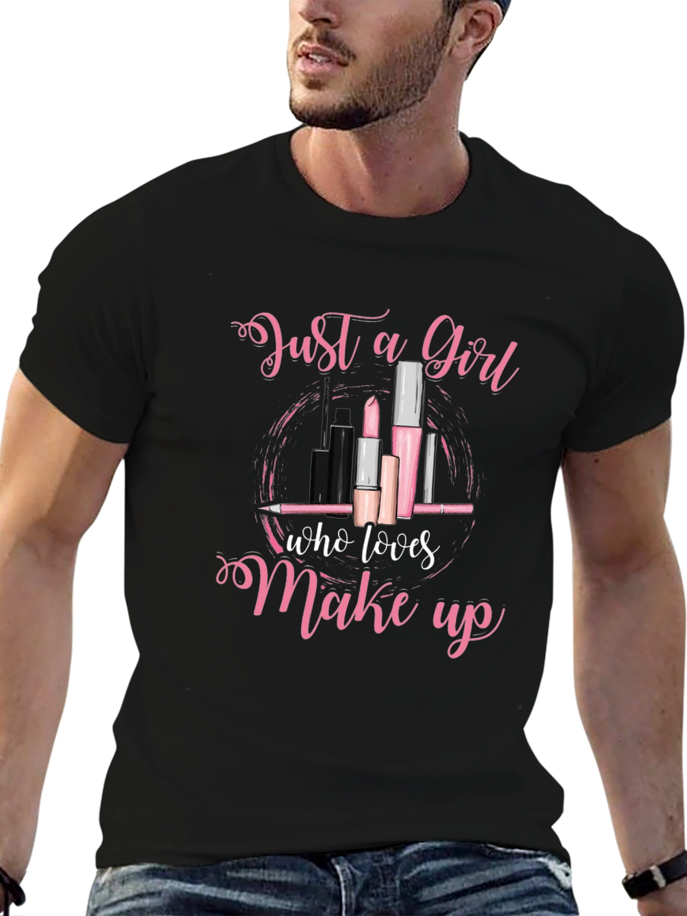Just a Girl Who Loves Makeup T-Shirt