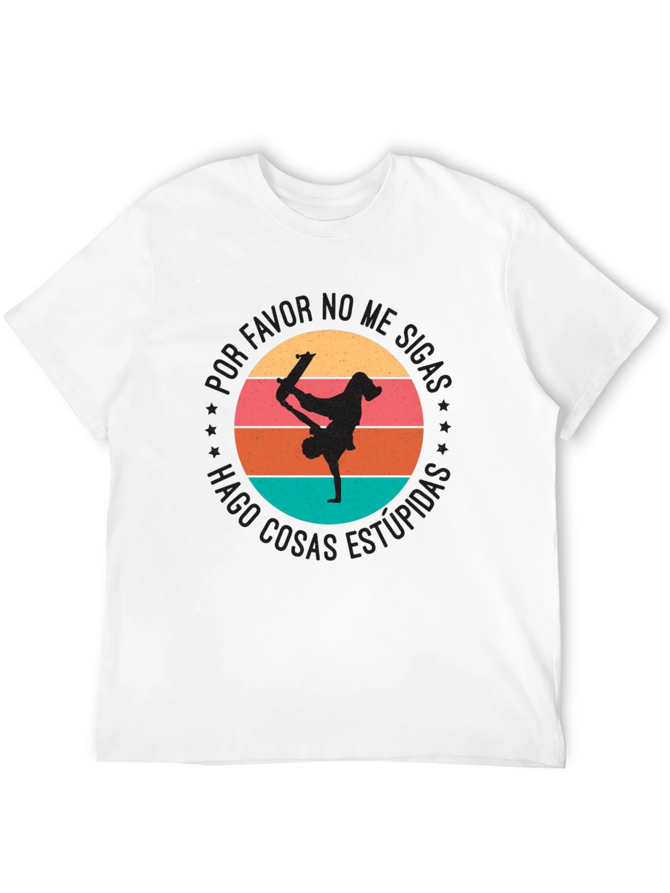 Skateboard Stunts Graphic Tee - Funny Spanish Quote