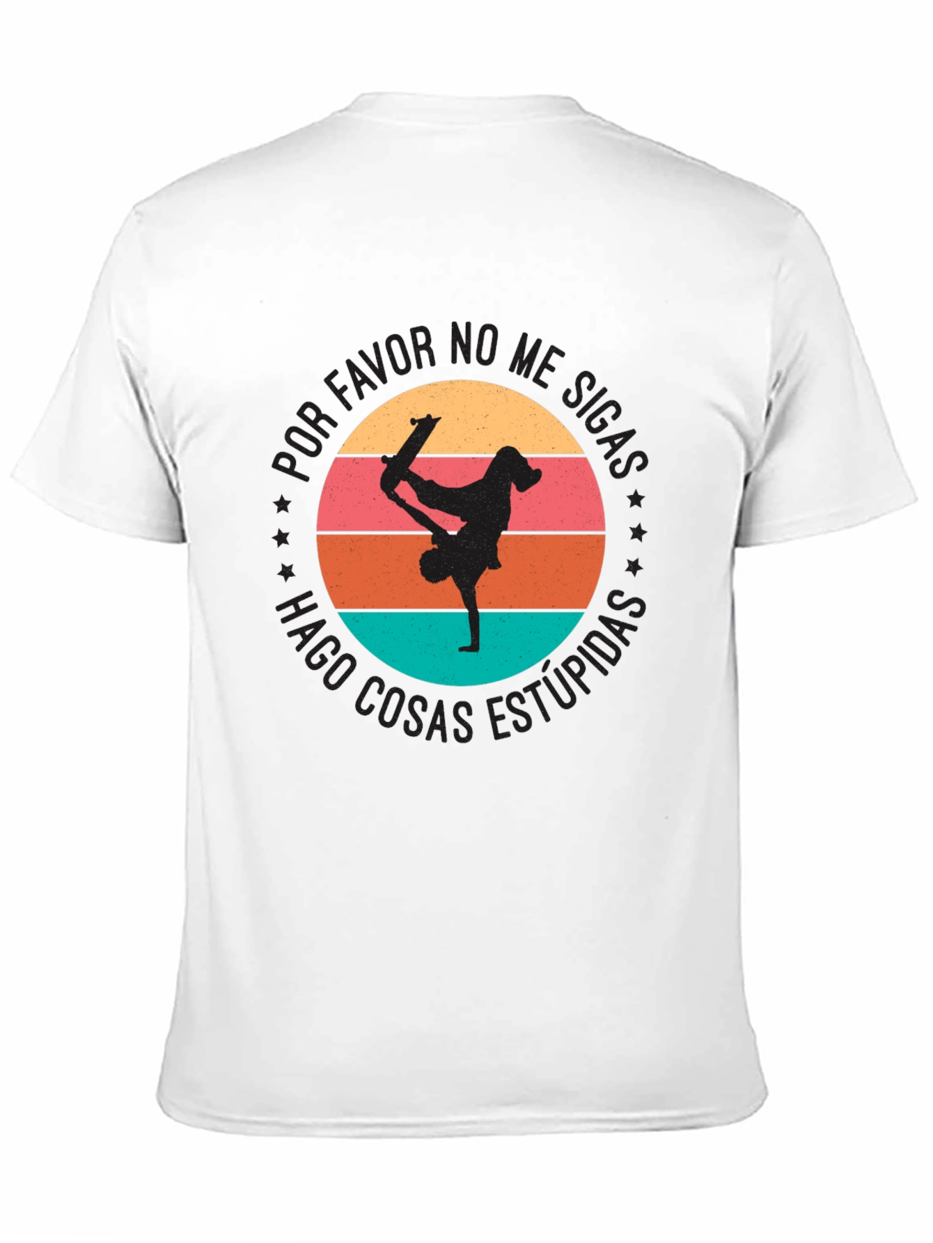 Skateboard Stunts Graphic Tee - Funny Spanish Quote