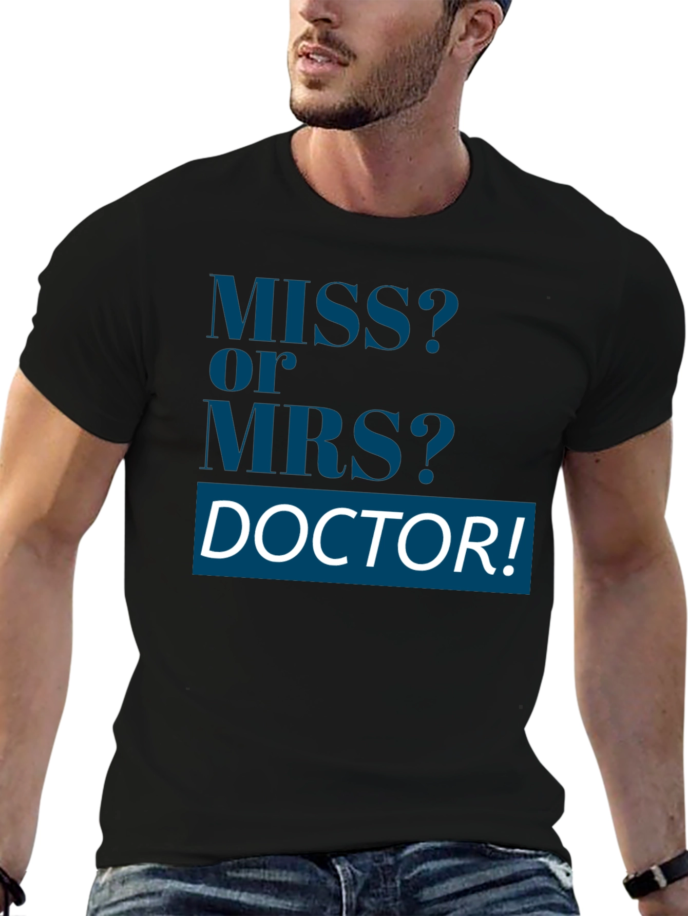 Miss or Mrs Doctor T-Shirt Unisex Novelty