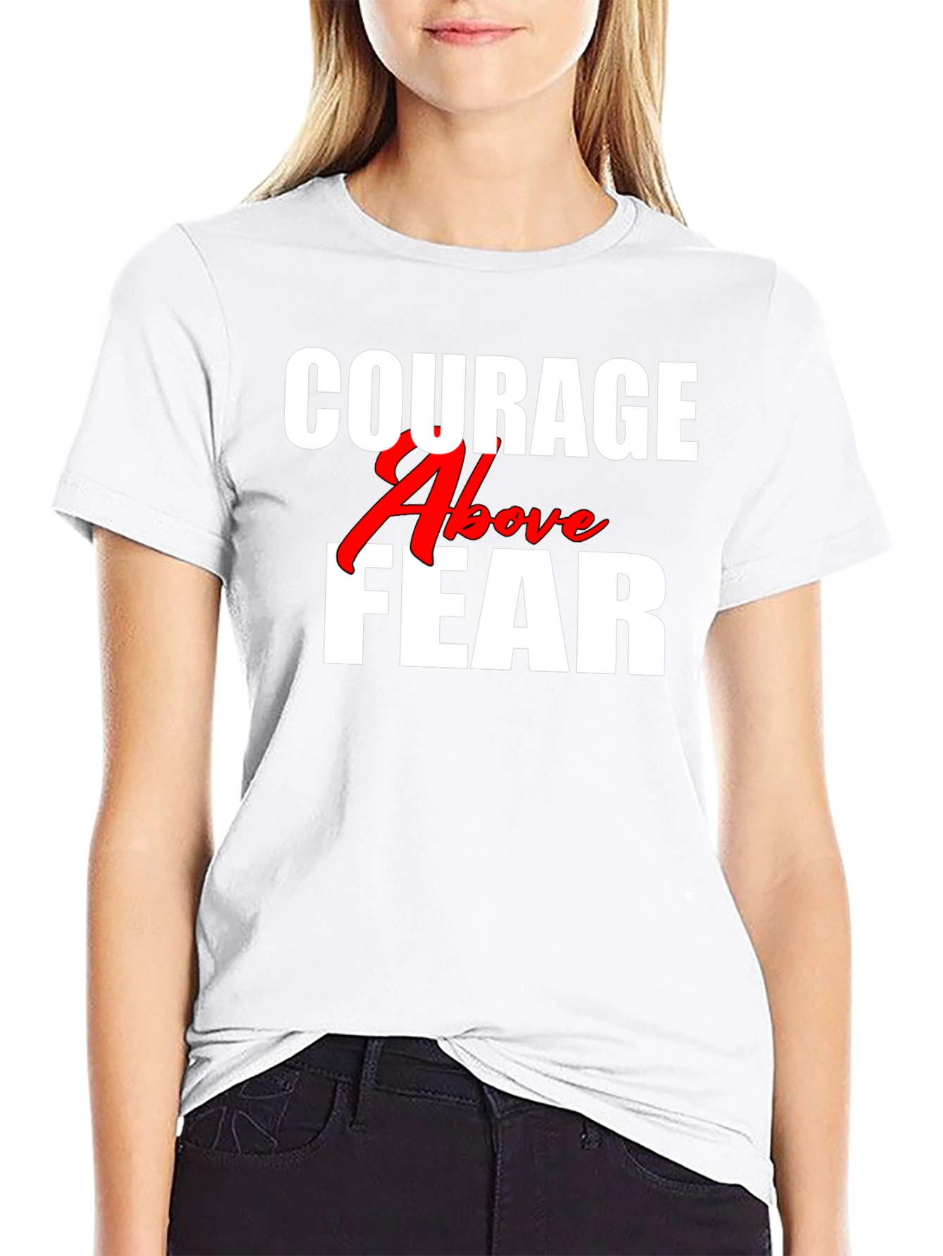 Courage Above Fear Graphic Tee