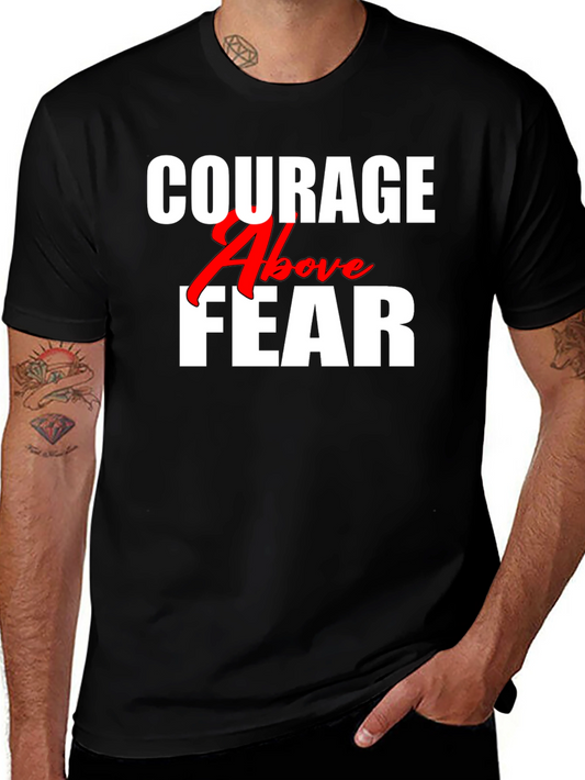 Courage Above Fear Graphic Tee