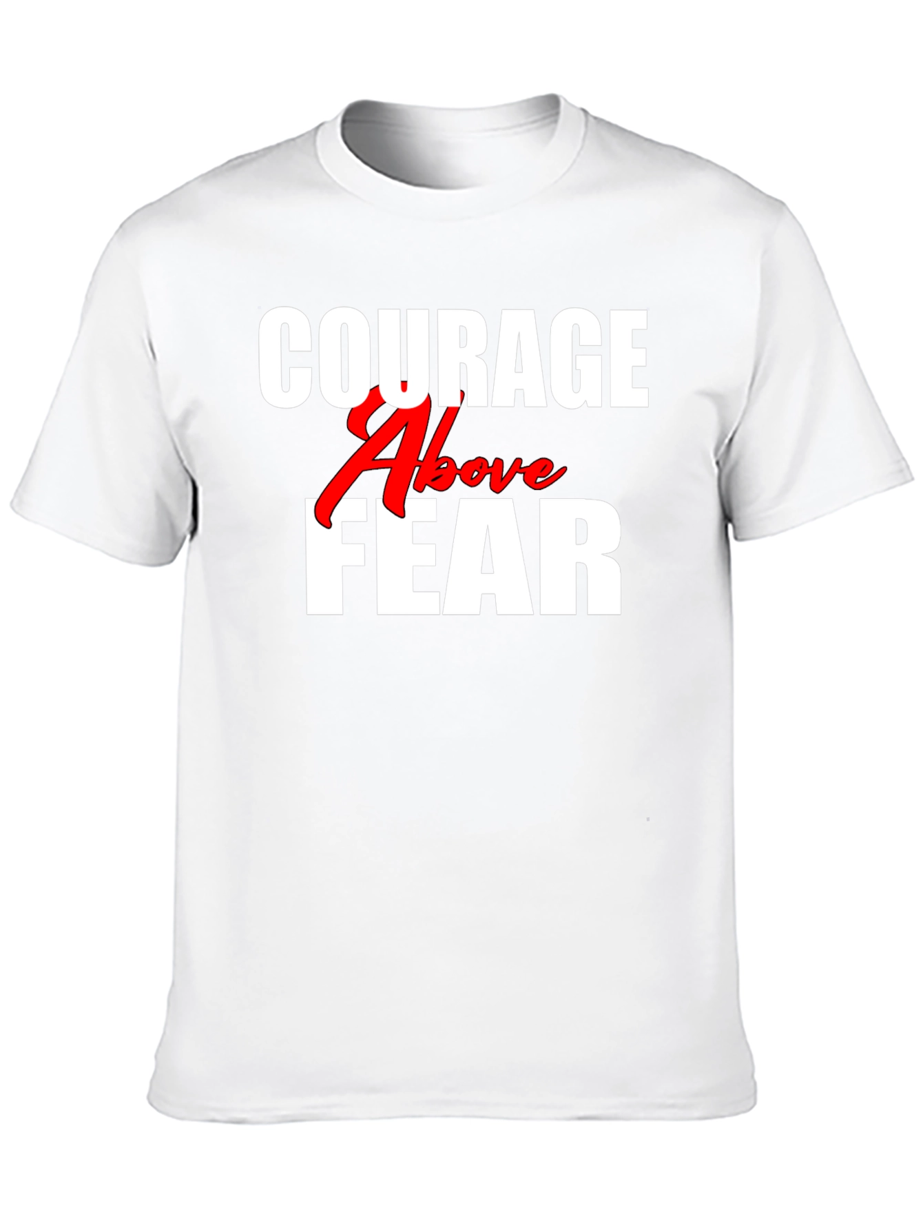 Courage Above Fear Graphic Tee