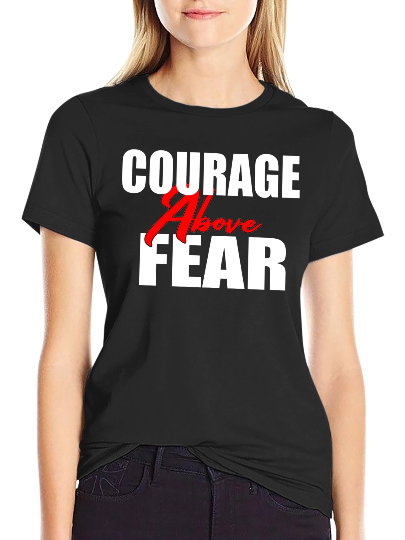 Courage Above Fear Graphic Tee