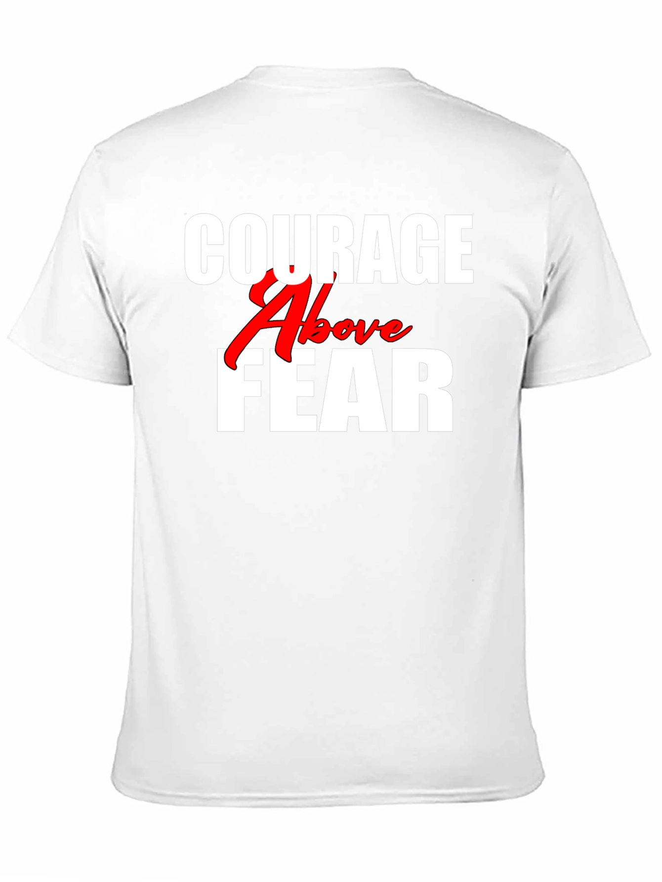 Courage Above Fear Graphic Tee
