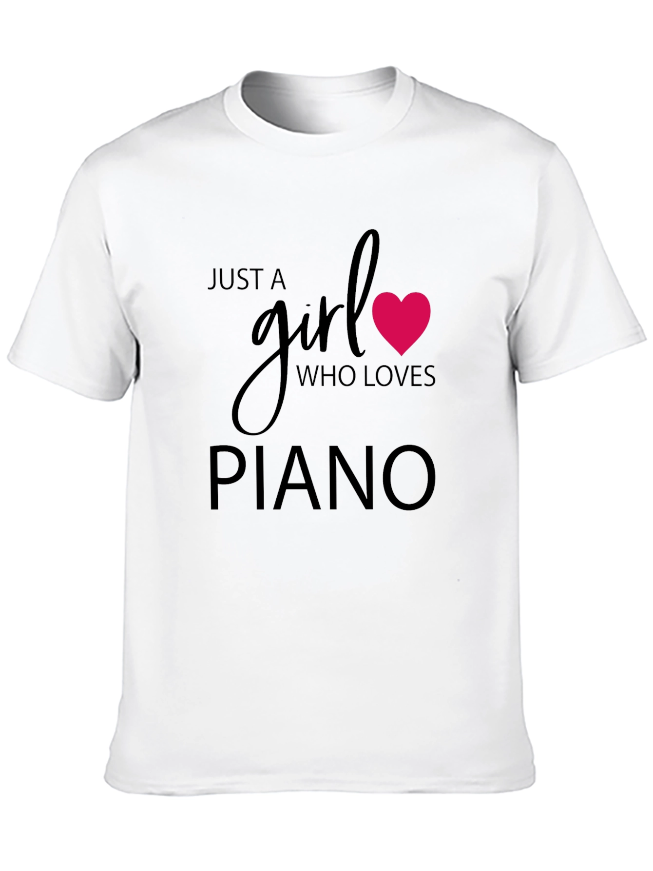 Just A Girl Who Loves Piano T-Shirt