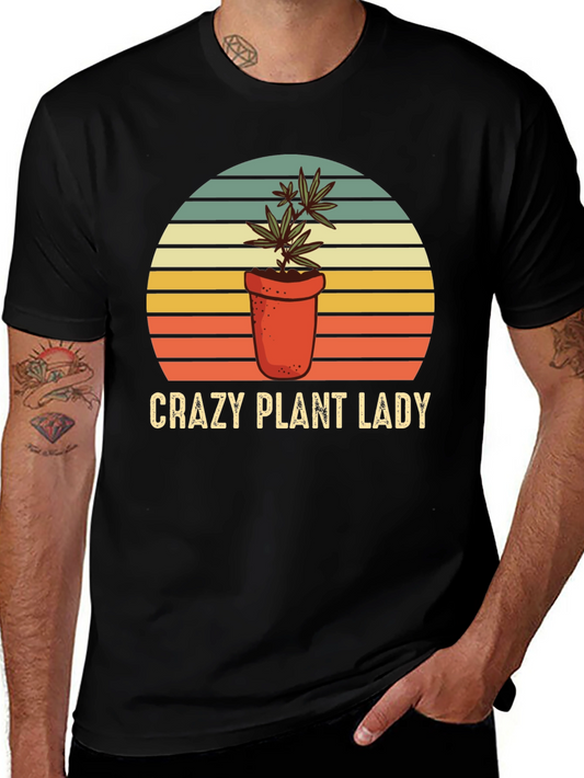 Crazy Plant Lady T-Shirt - Novelty Tee