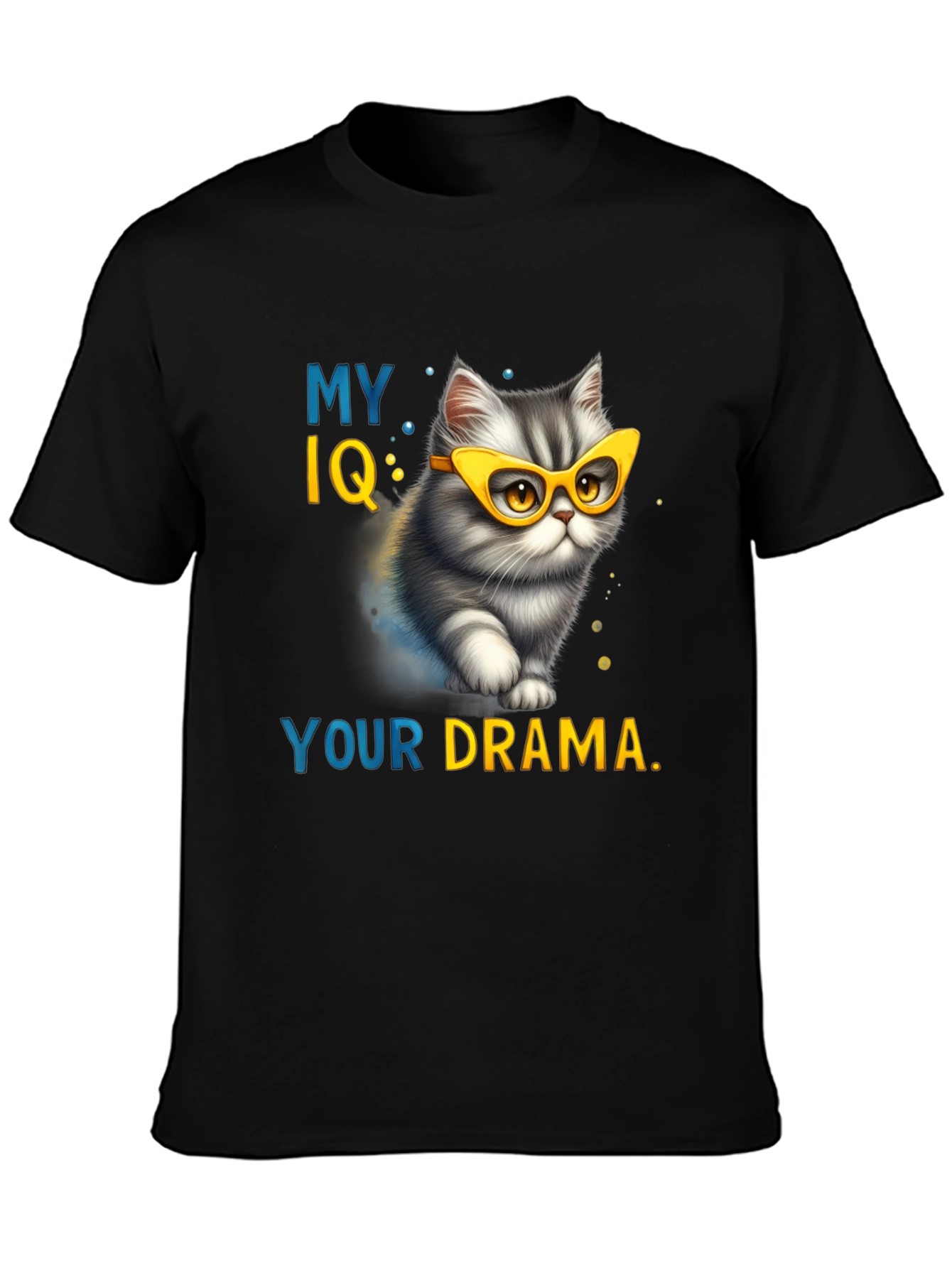 My IQ Your Drama T-Shirt - Cat Lover Tee