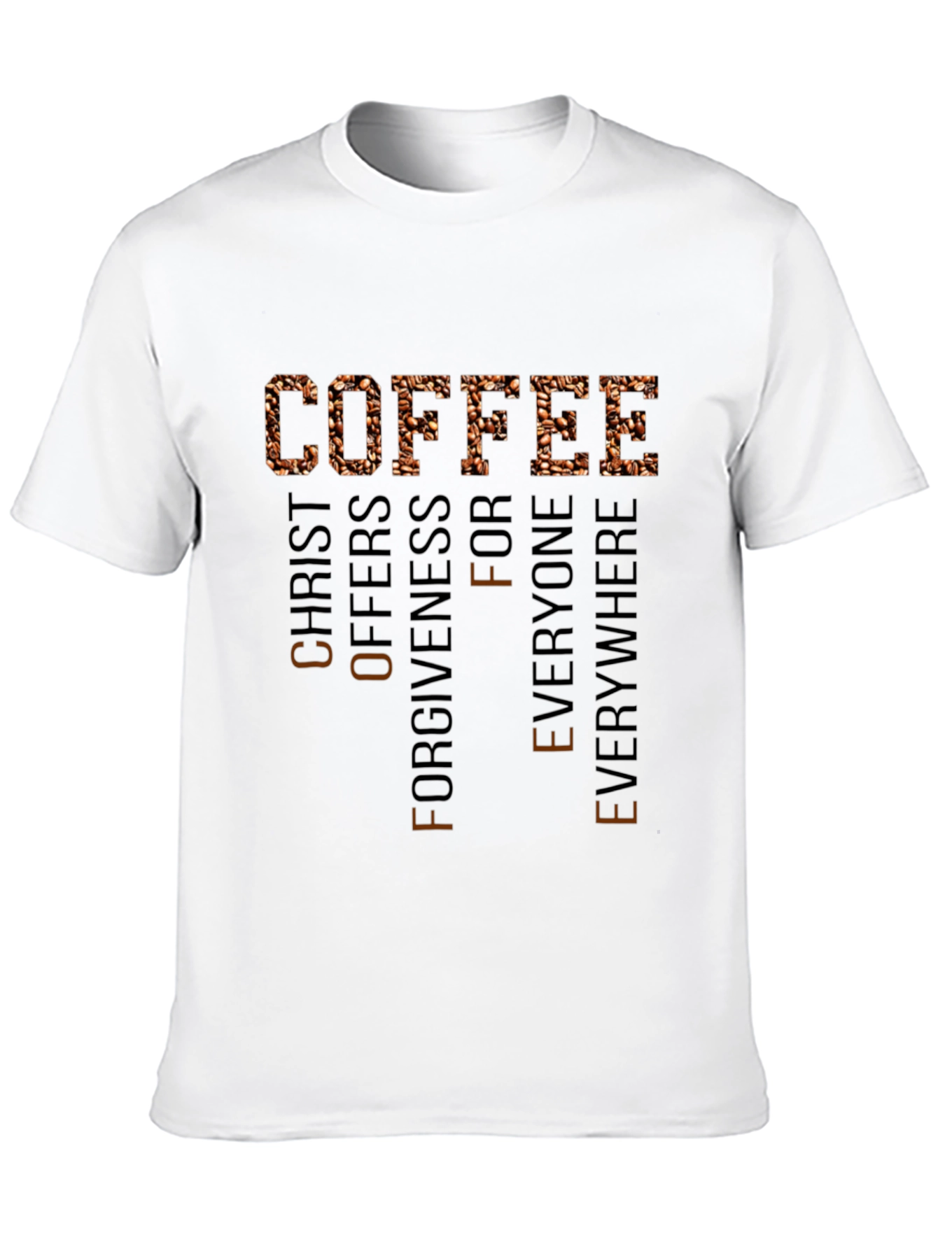 Coffee Christ Offers Forgiveness Everywhere Tee