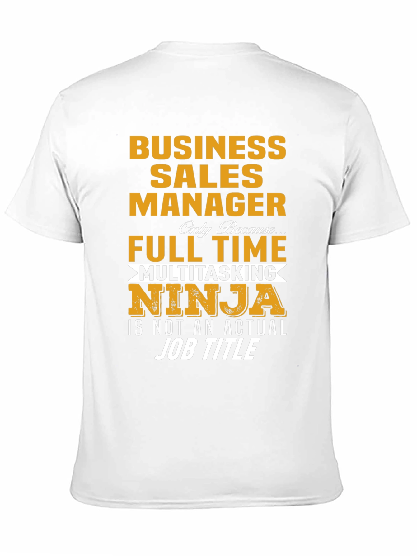 Business Sales Manager Ninja T-Shirt