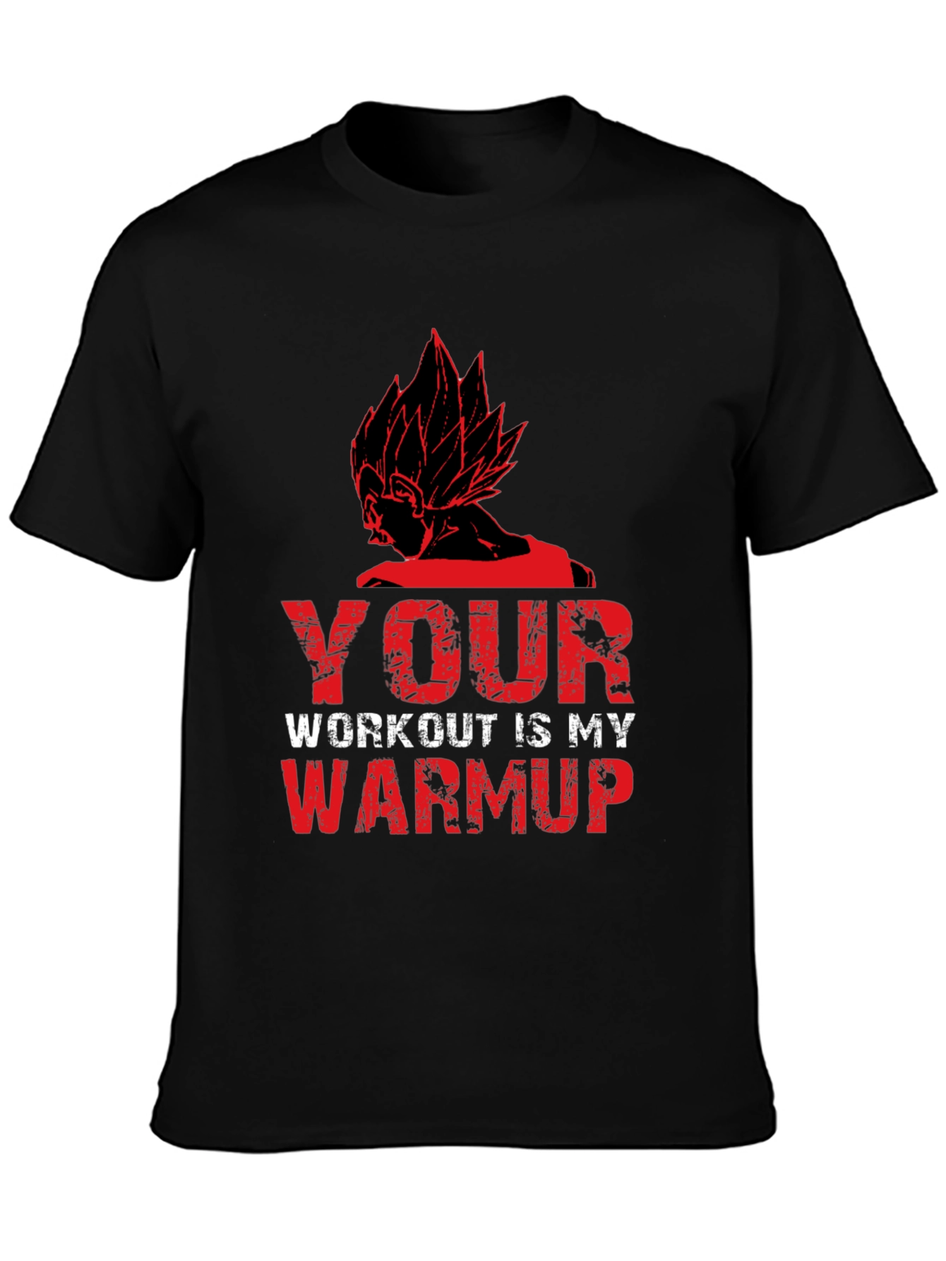 Your Workout is My Warmup Graphic Tee