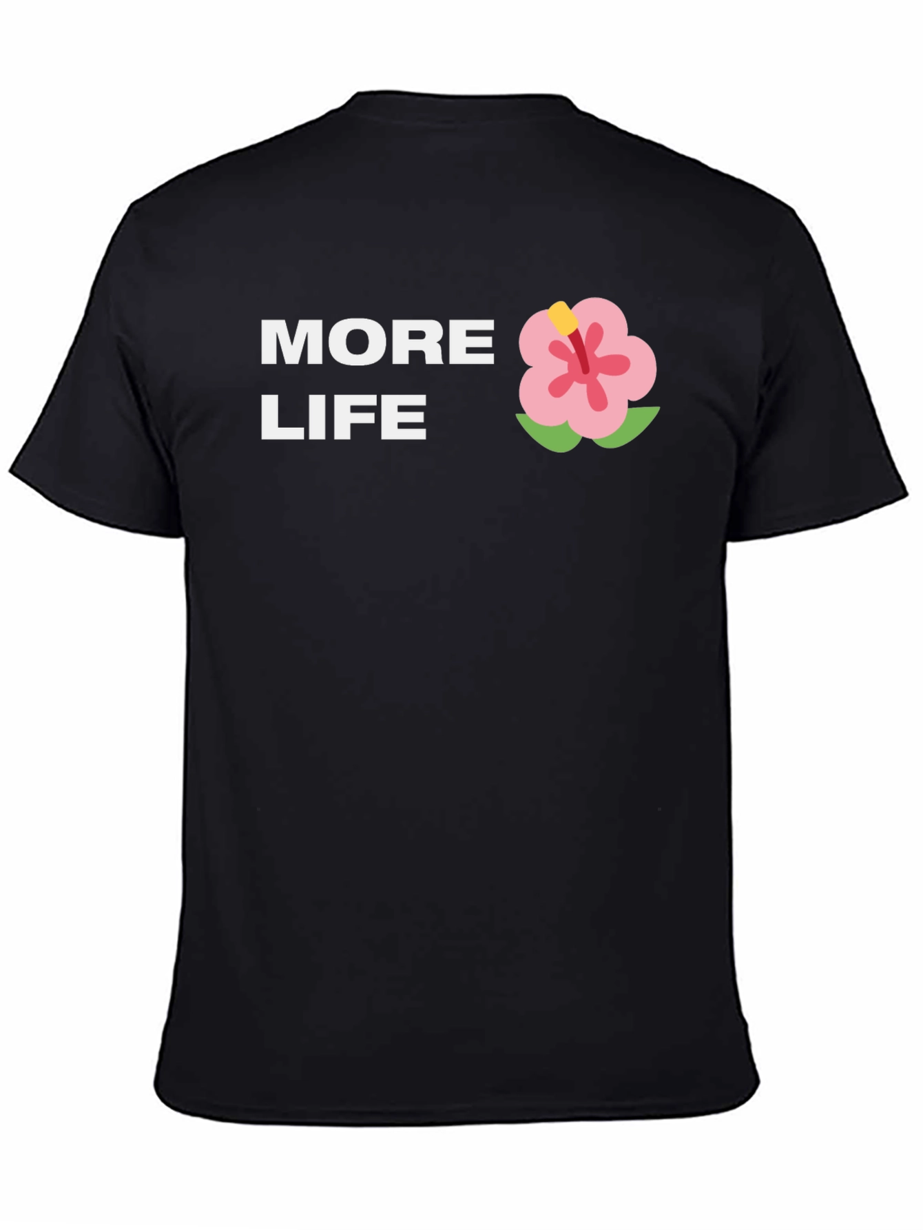 More Life Graphic Tee - Casual Black T-Shirt