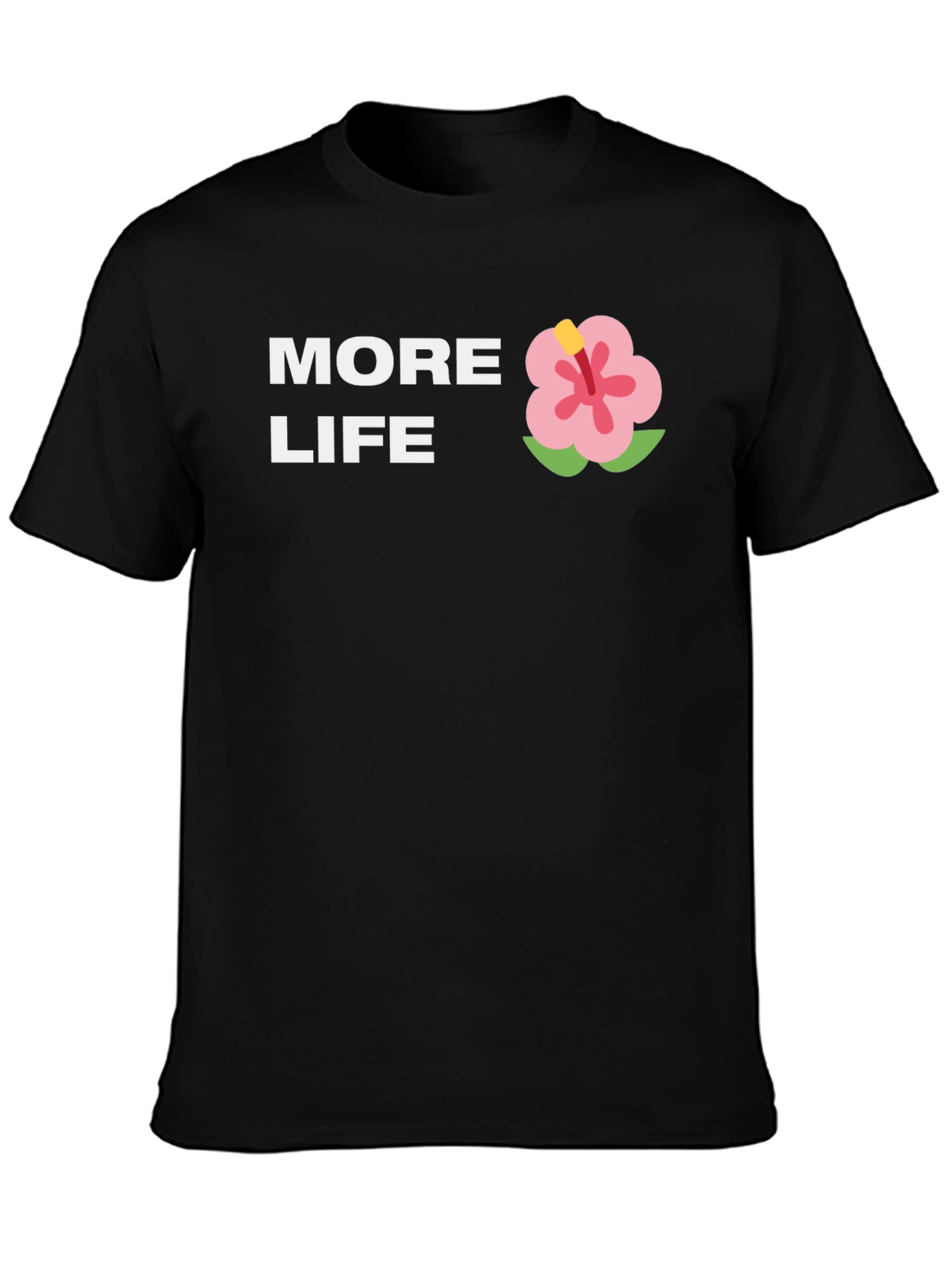 More Life Graphic Tee - Casual Black T-Shirt