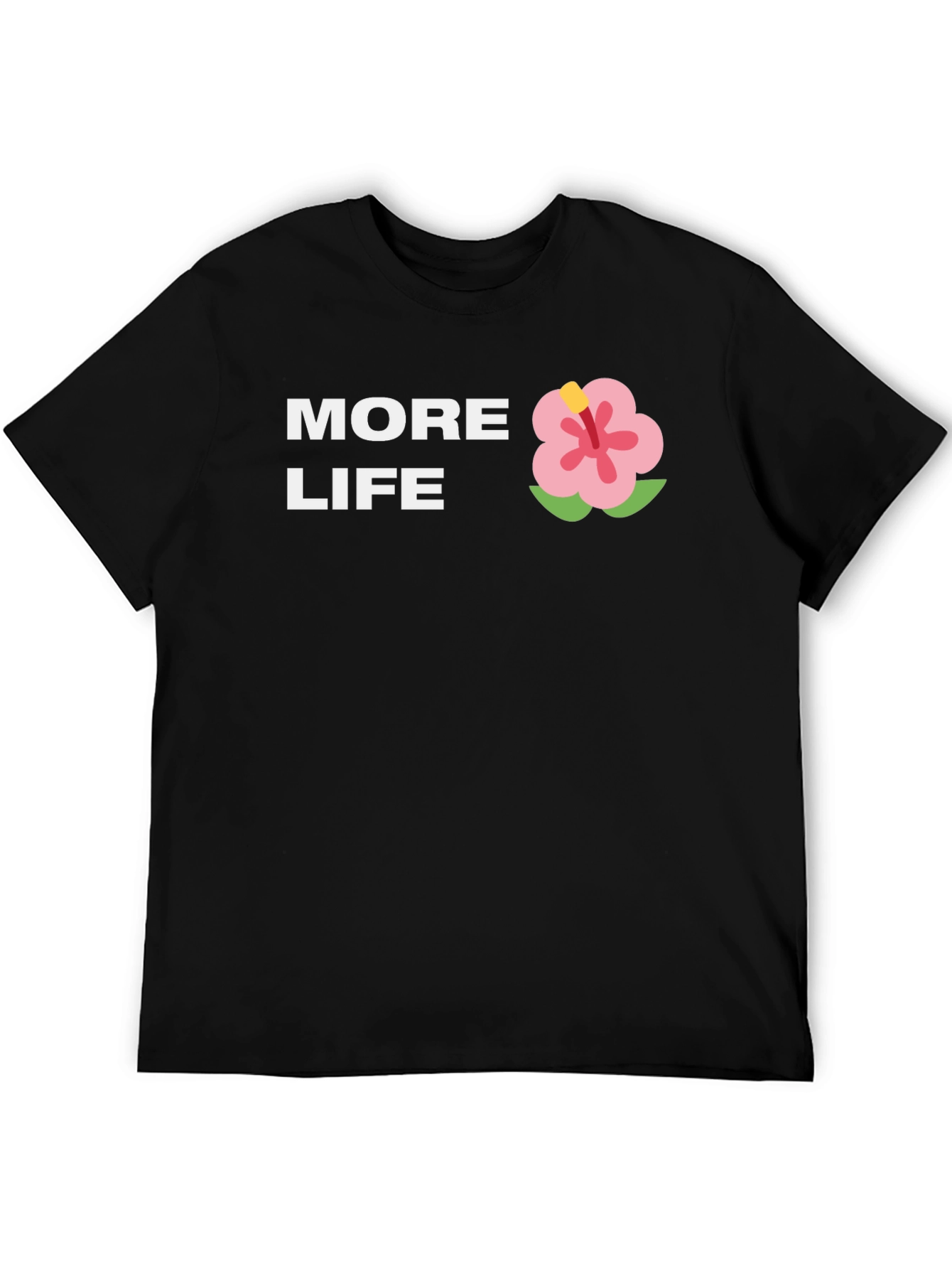 More Life Graphic Tee - Casual Black T-Shirt