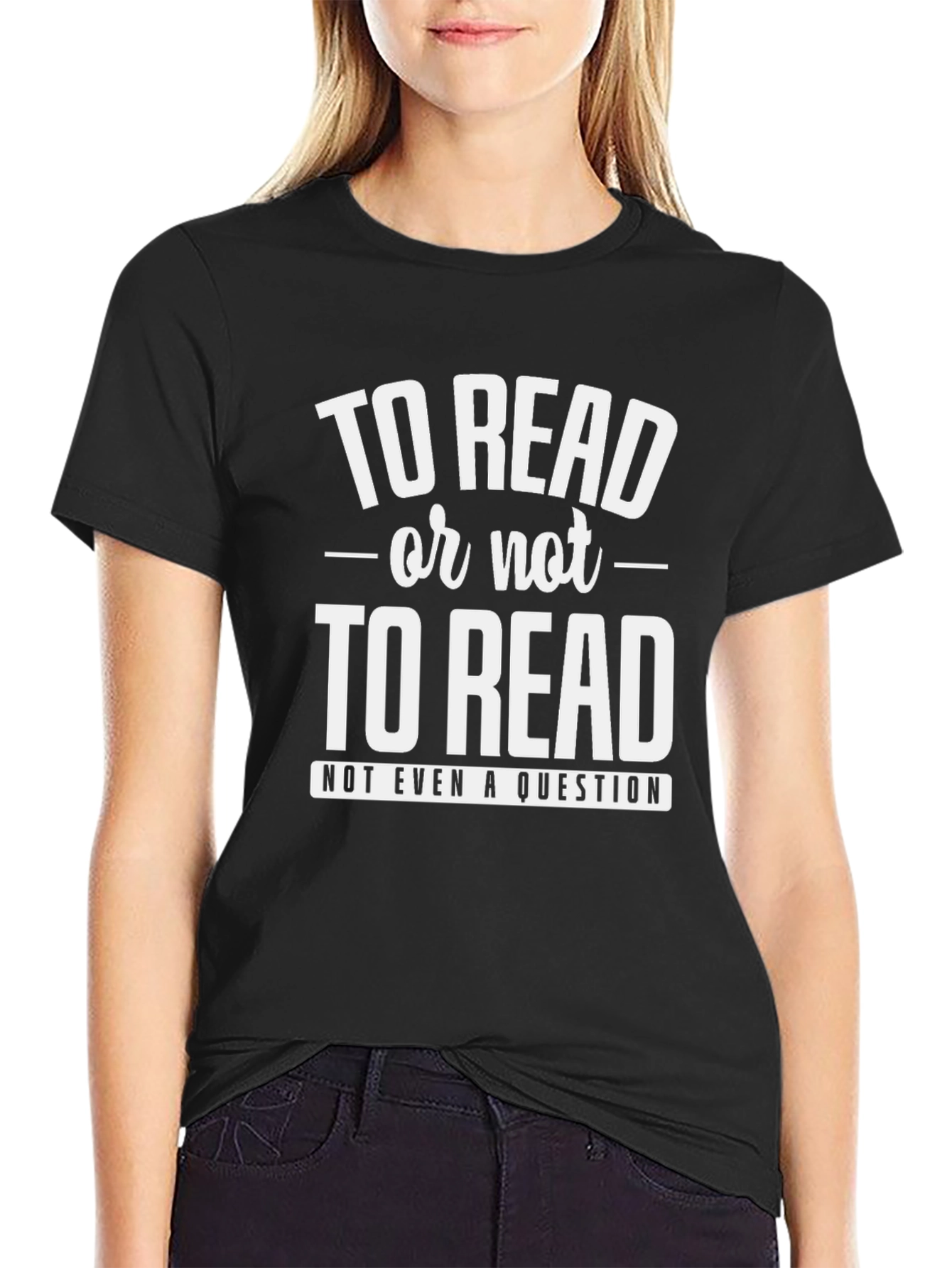 To Read or Not to Read Graphic T-Shirt