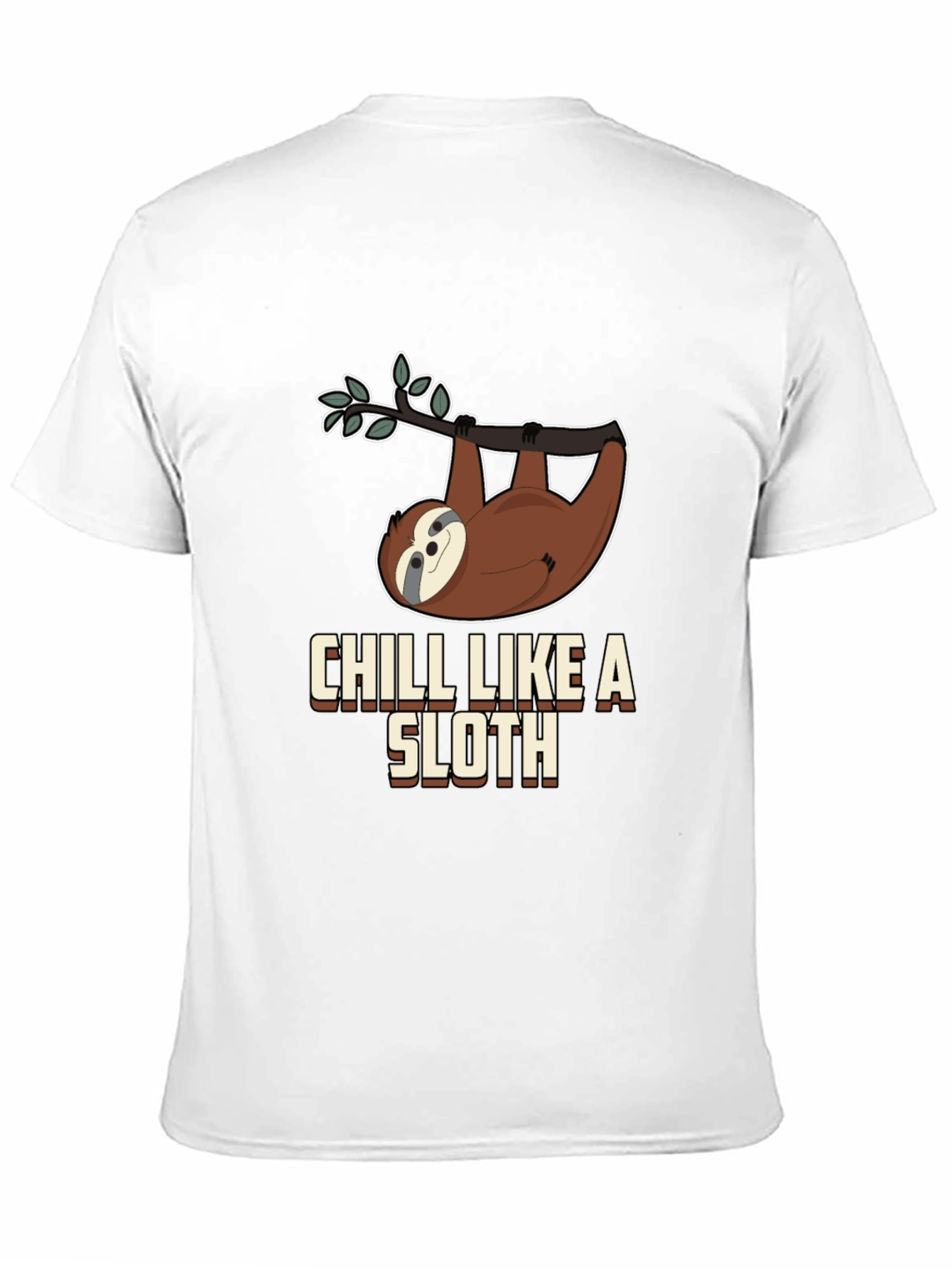 Chill Like a Sloth Graphic T-Shirt
