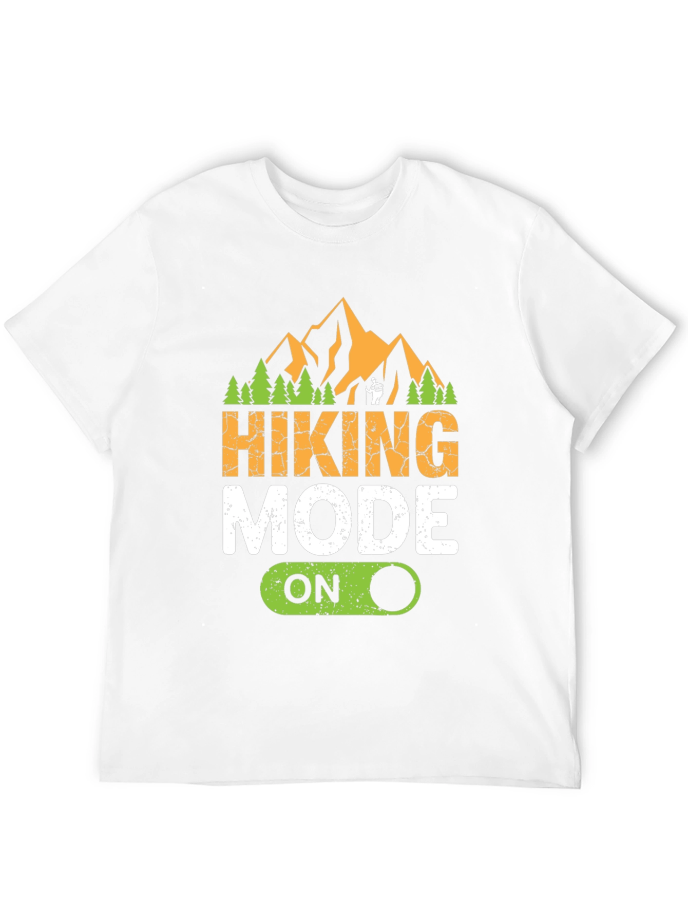 Hiking Mode On T-Shirt - Adventure Apparel