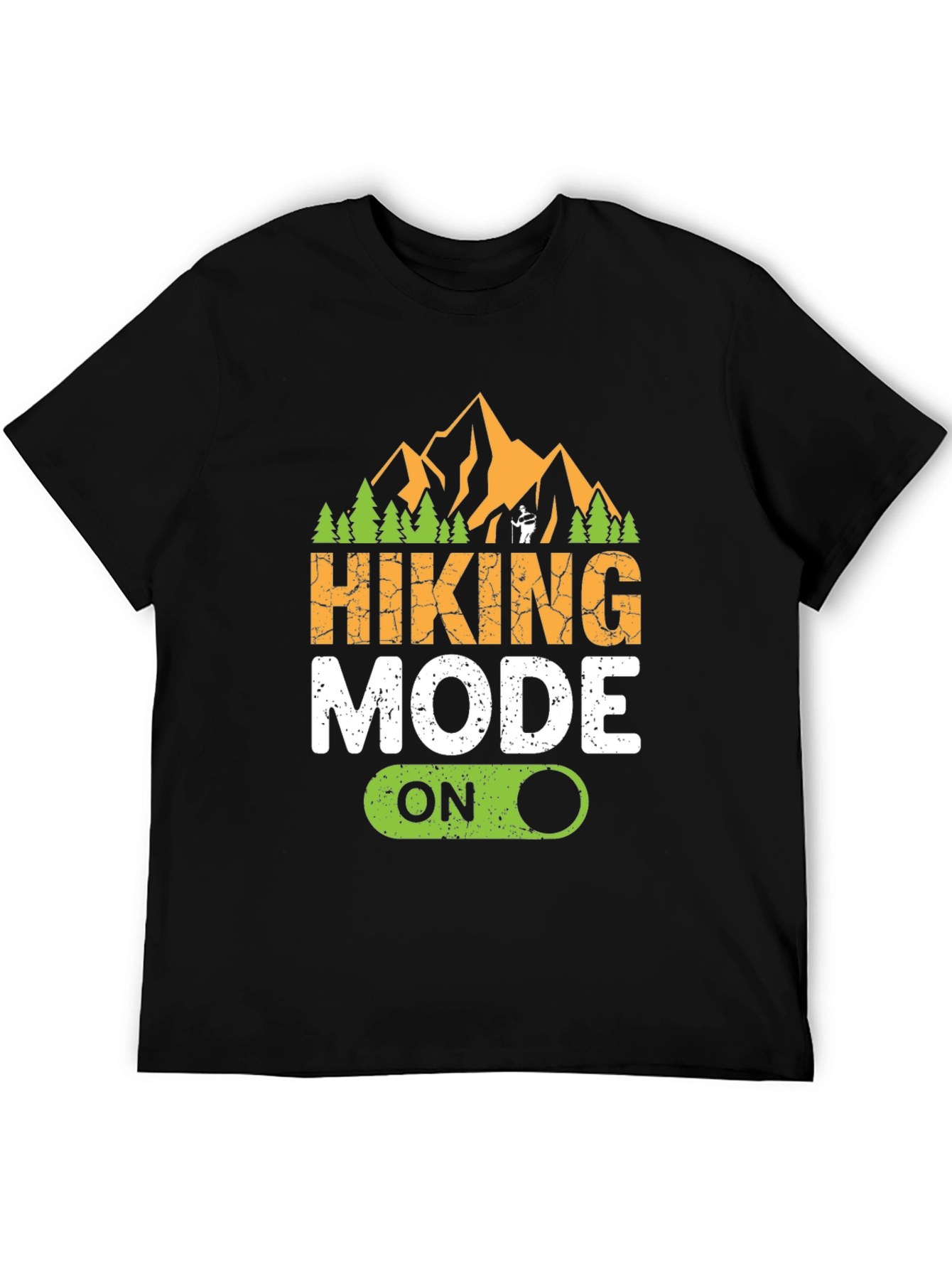 Hiking Mode On T-Shirt - Adventure Apparel