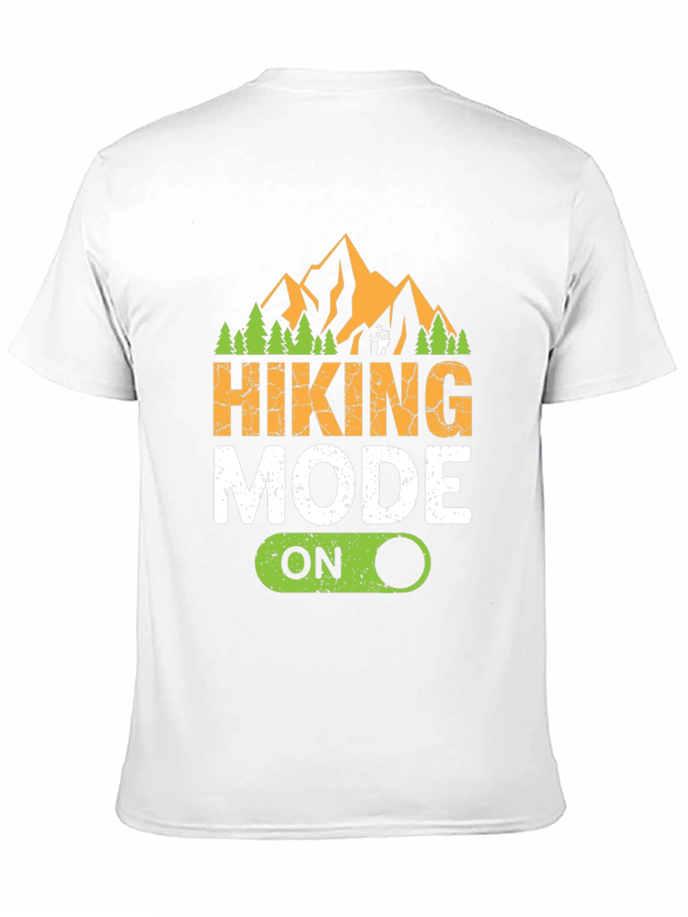 Hiking Mode On T-Shirt - Adventure Apparel