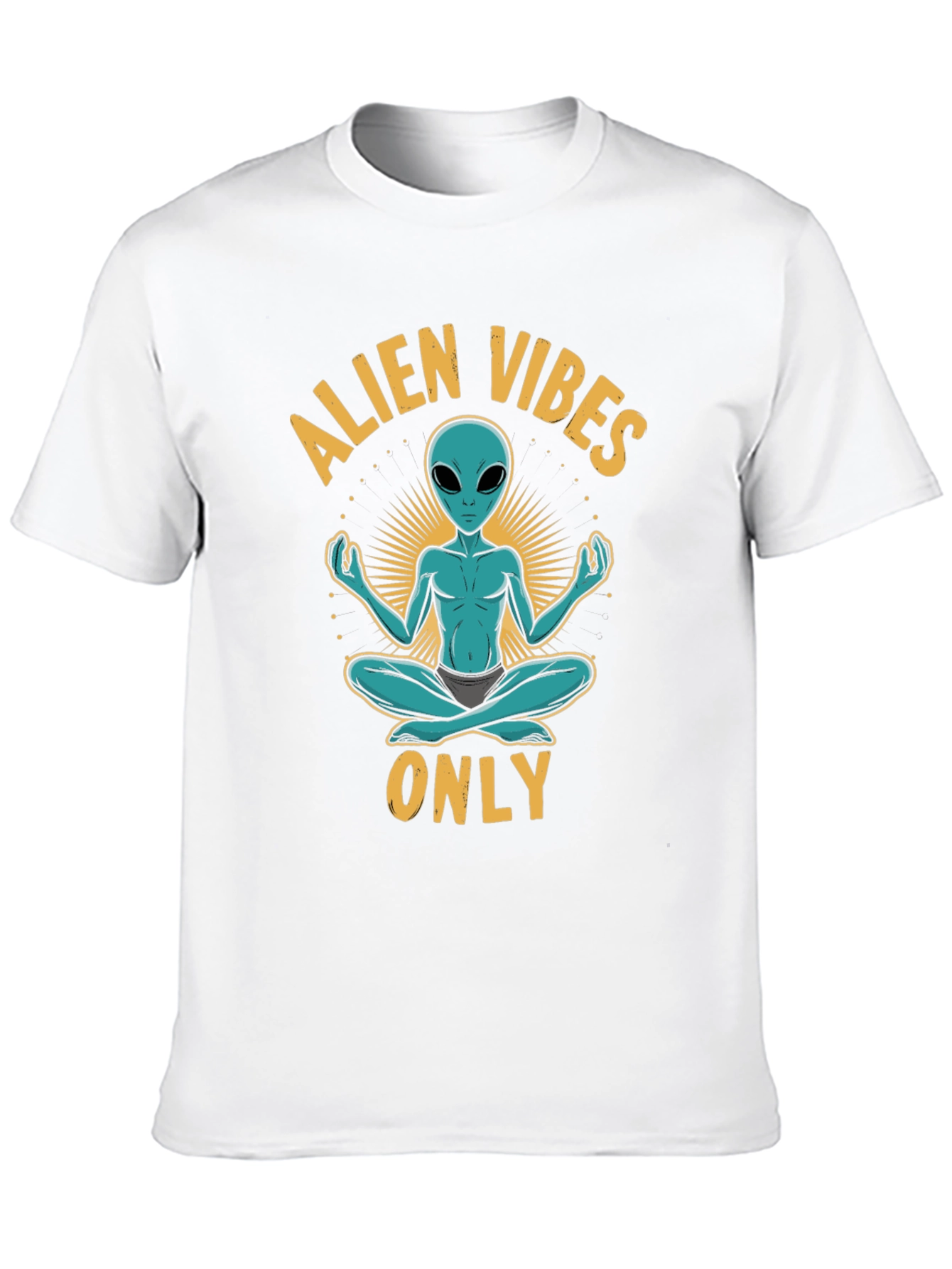 Alien Vibes Only T-Shirt - Meditating Space Alien Tee