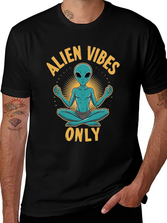 Alien Vibes Only T-Shirt - Meditating Space Alien Tee