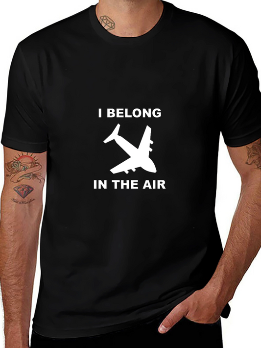 I Belong In The Air Airplane Black T-Shirt