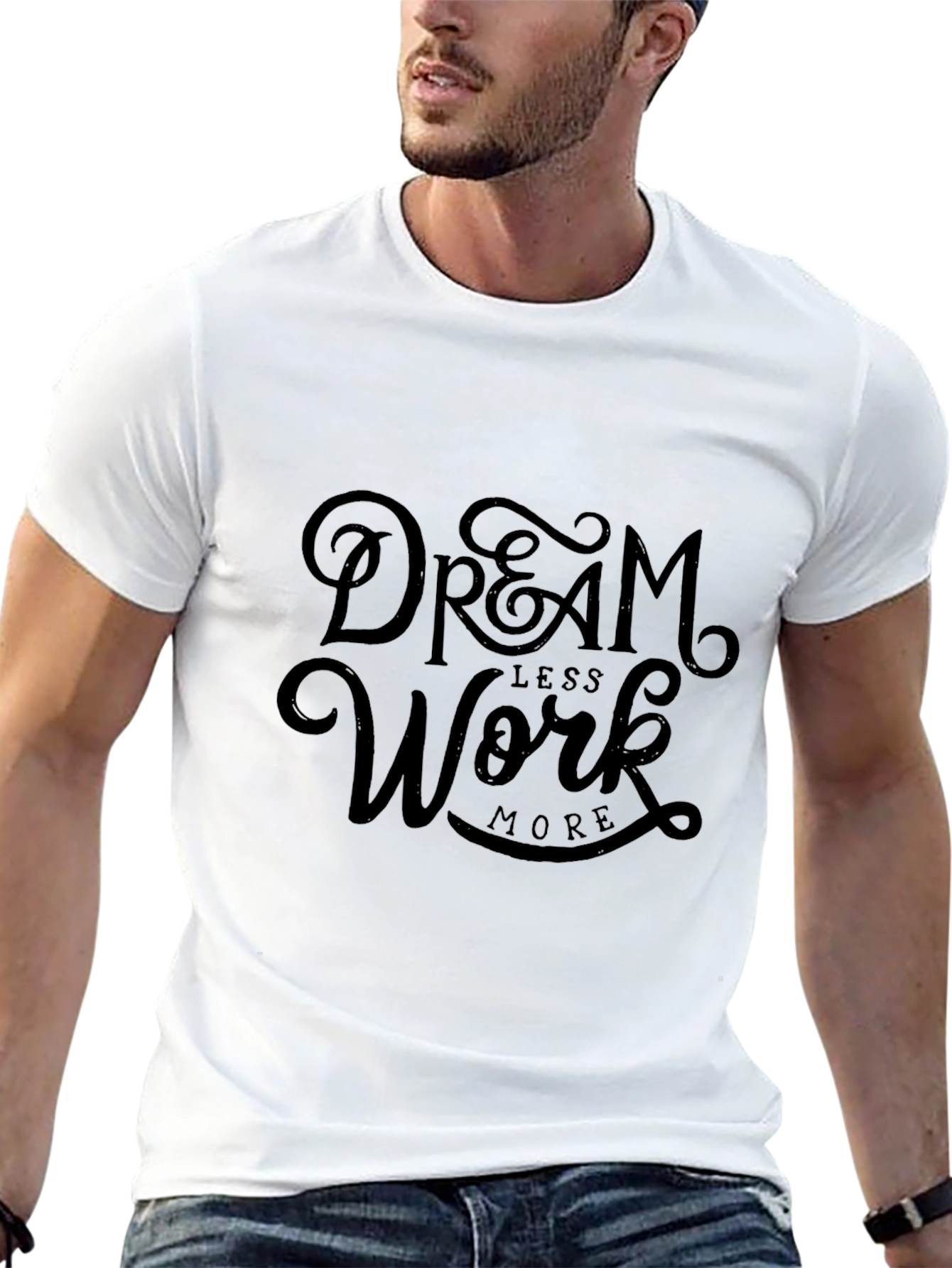 Dream Less Work More Black Graphic Tee