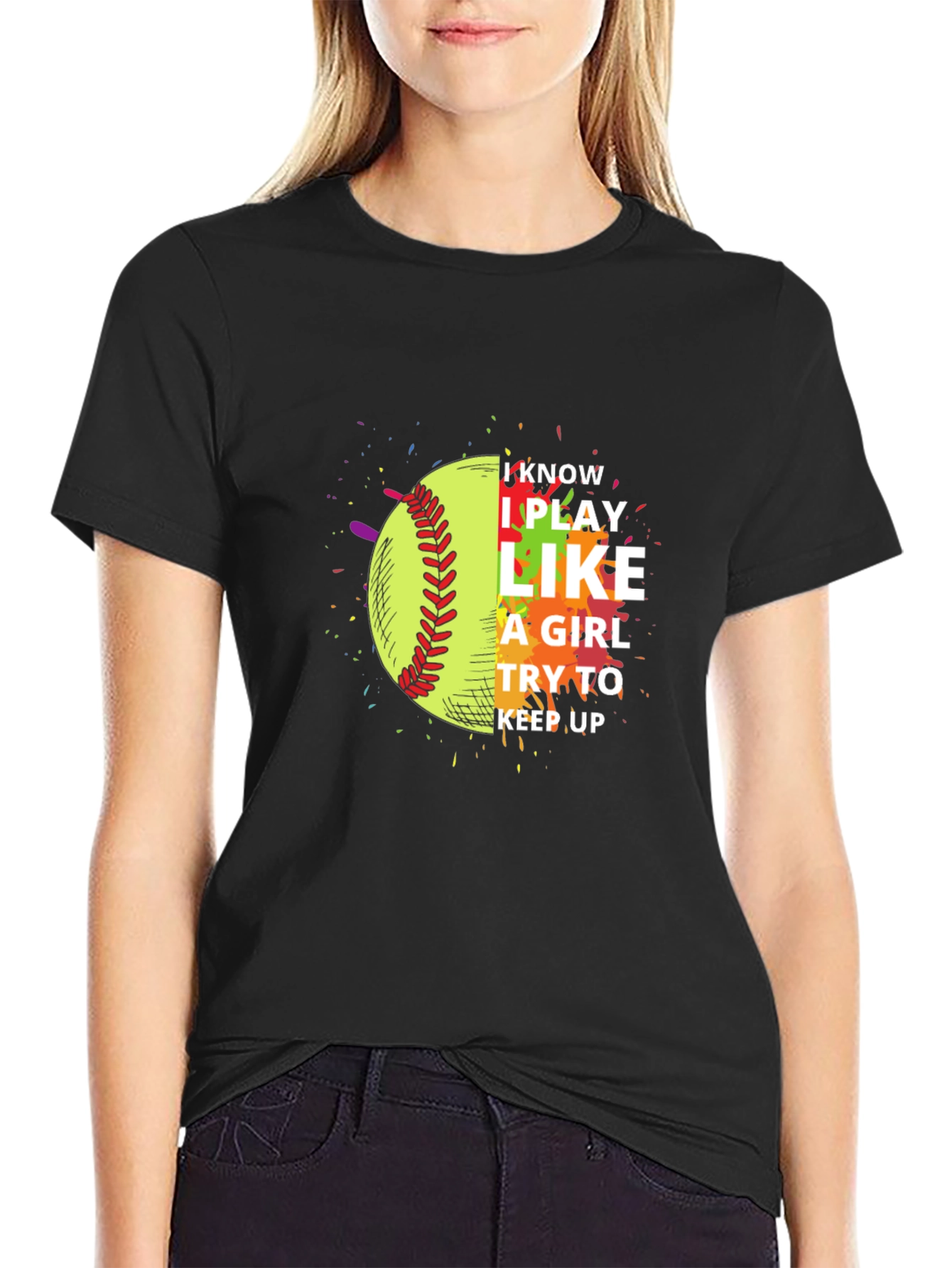 I Play Like a Girl Softball T-Shirt