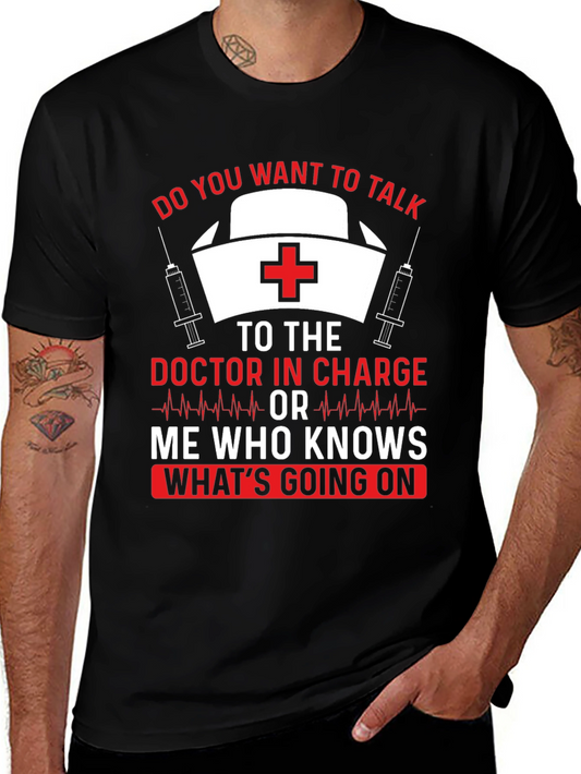 Funny Nurse T-Shirt Doctor In Charge Graphic Tee