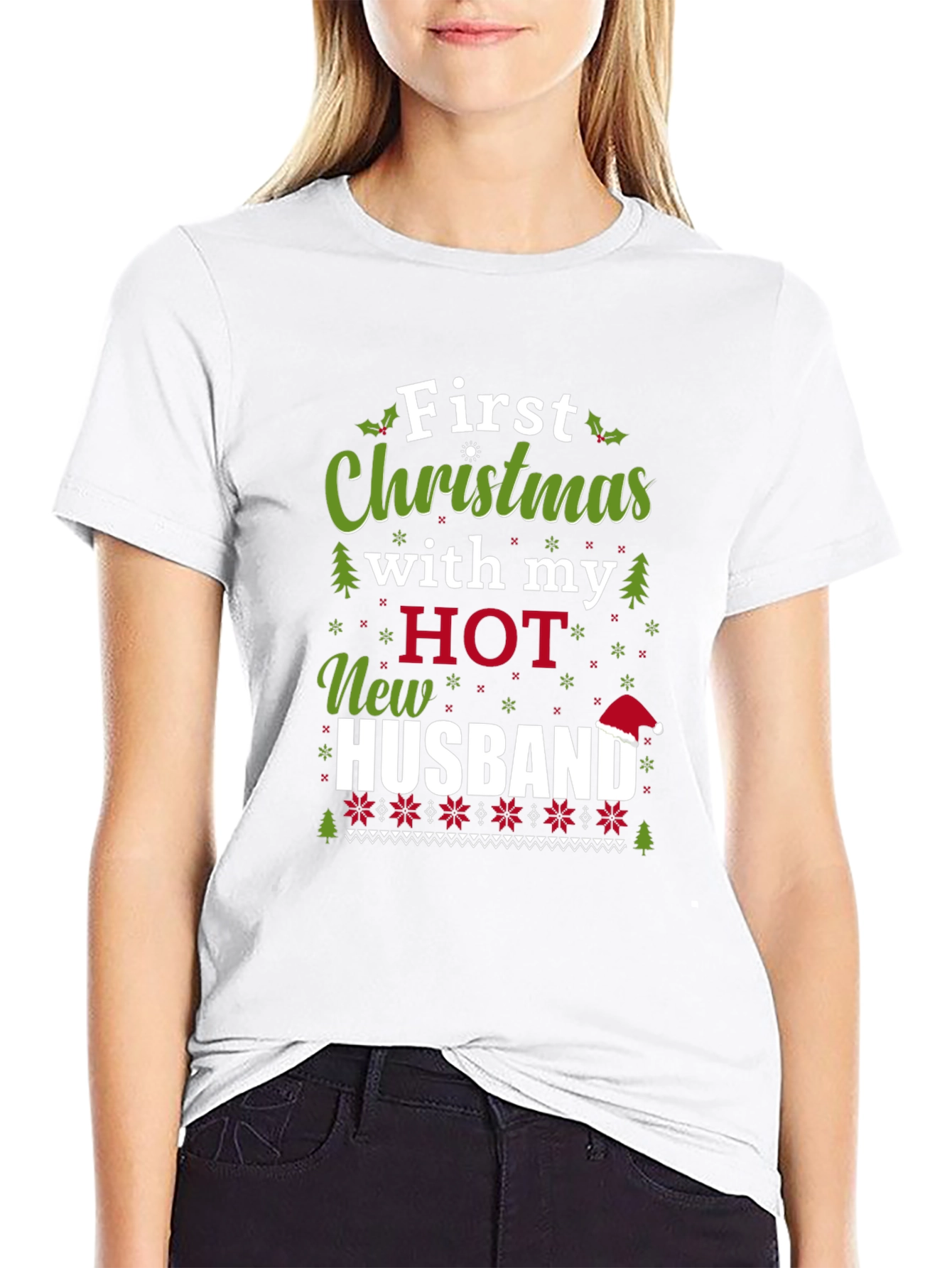 First Christmas with my HOT New Husband T-Shirt