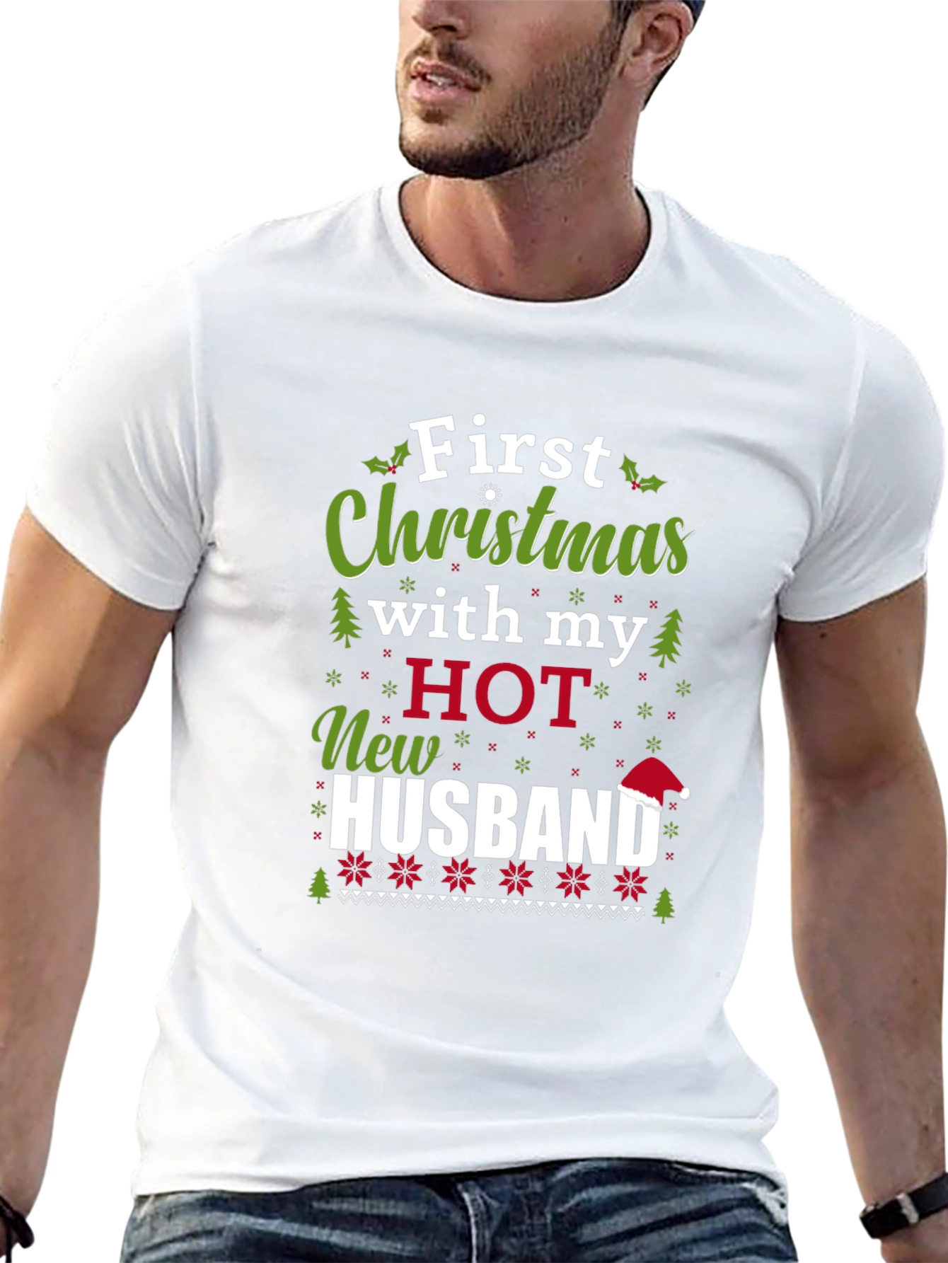 First Christmas with my HOT New Husband T-Shirt