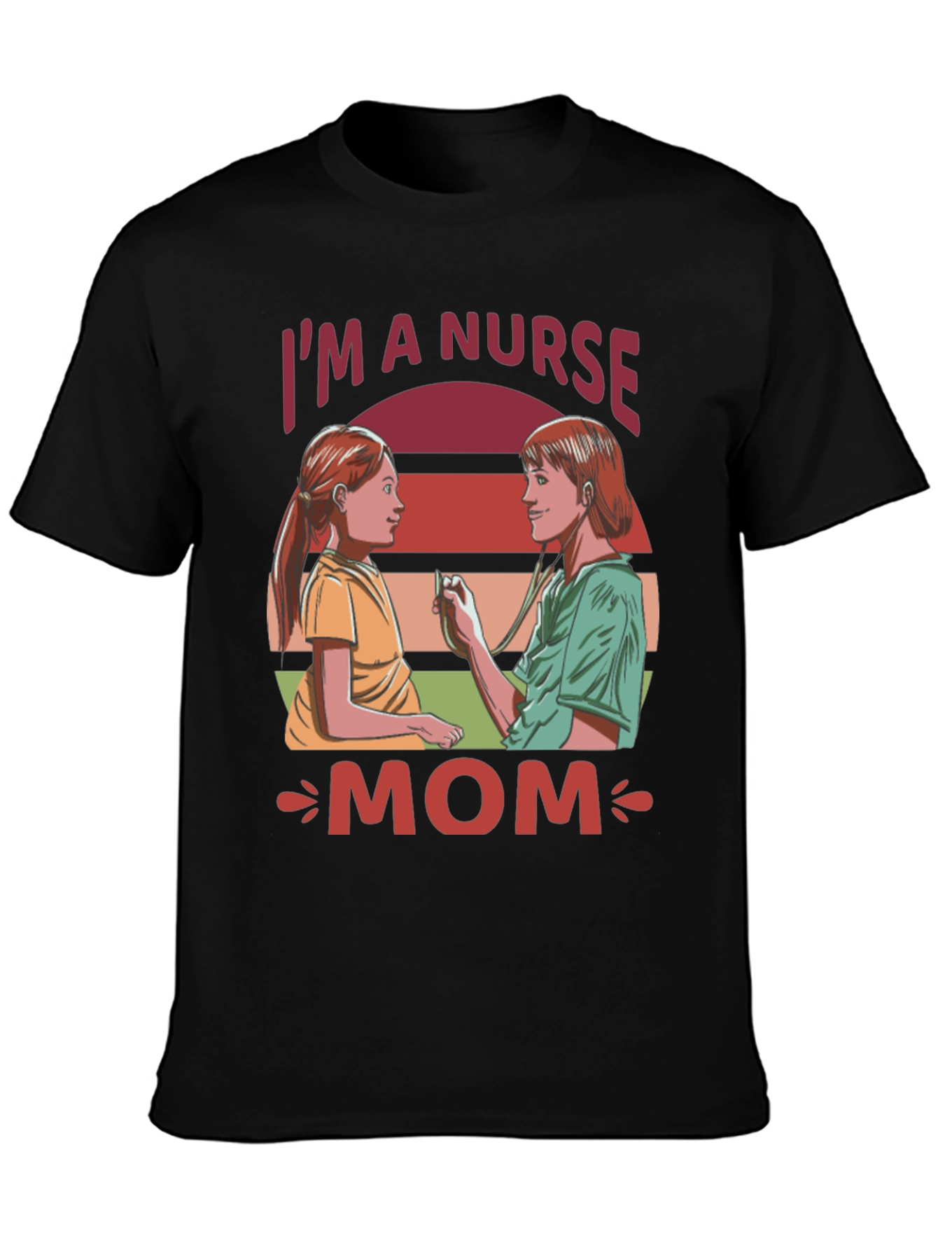 Im A Nurse Mom Graphic T-Shirt