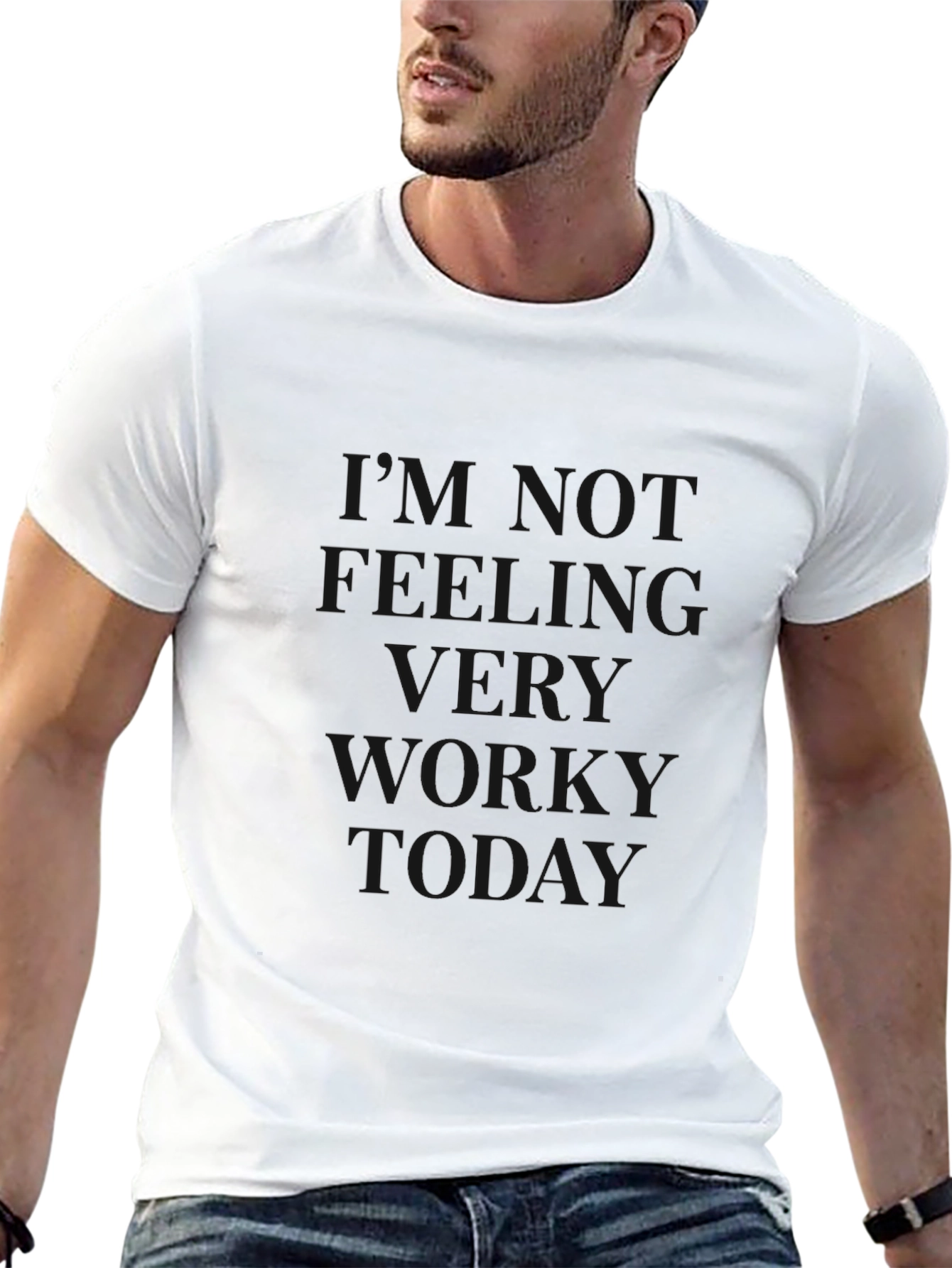 Not Feeling Worky Today Graphic Tee