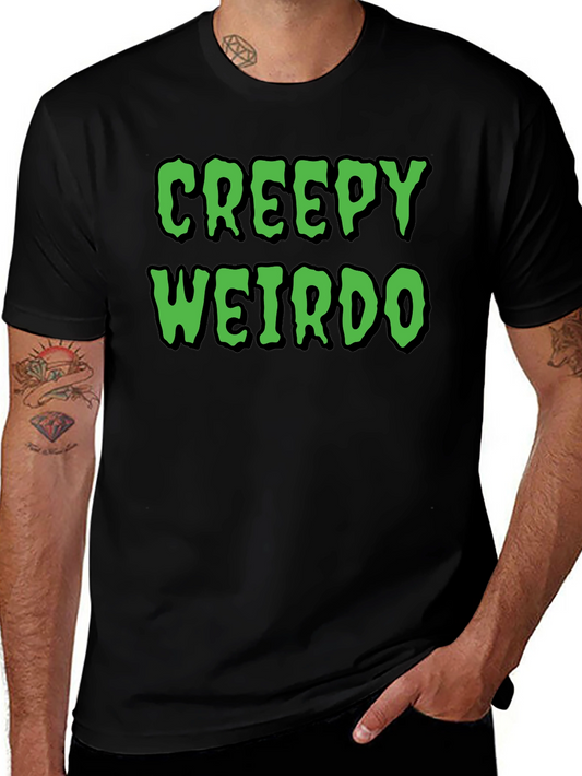 Creepy Weirdo T-Shirt - Halloween Party Tee