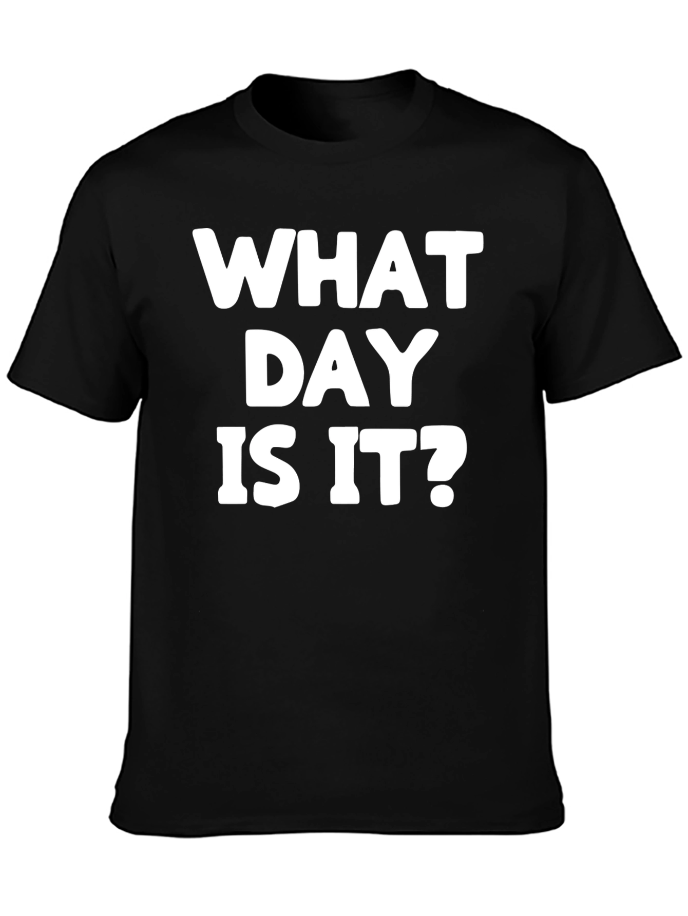 What Day Is It? Graphic Tee - Black