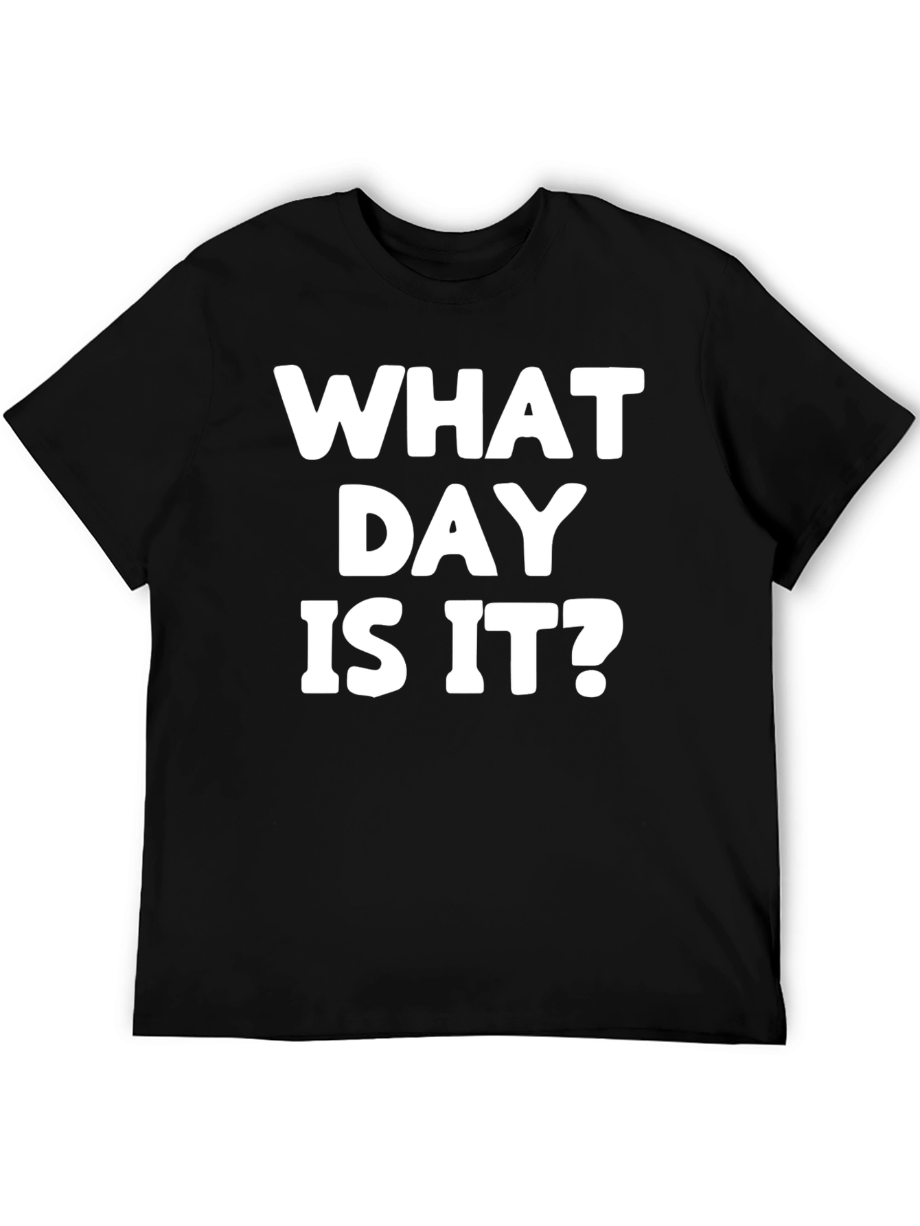 What Day Is It? Graphic Tee - Black