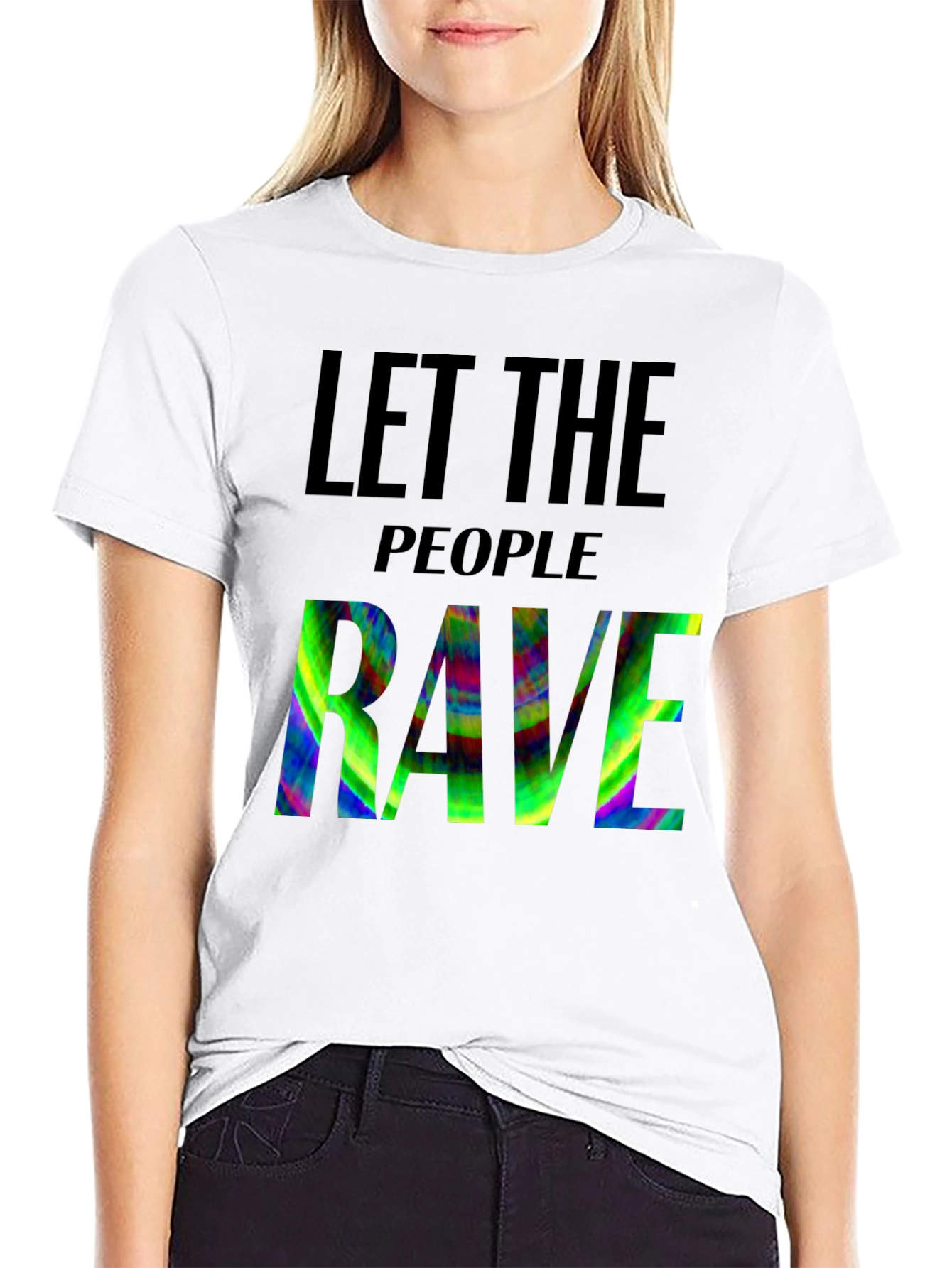 Let the People Rave T-Shirt: Vibrant Graphic Tee