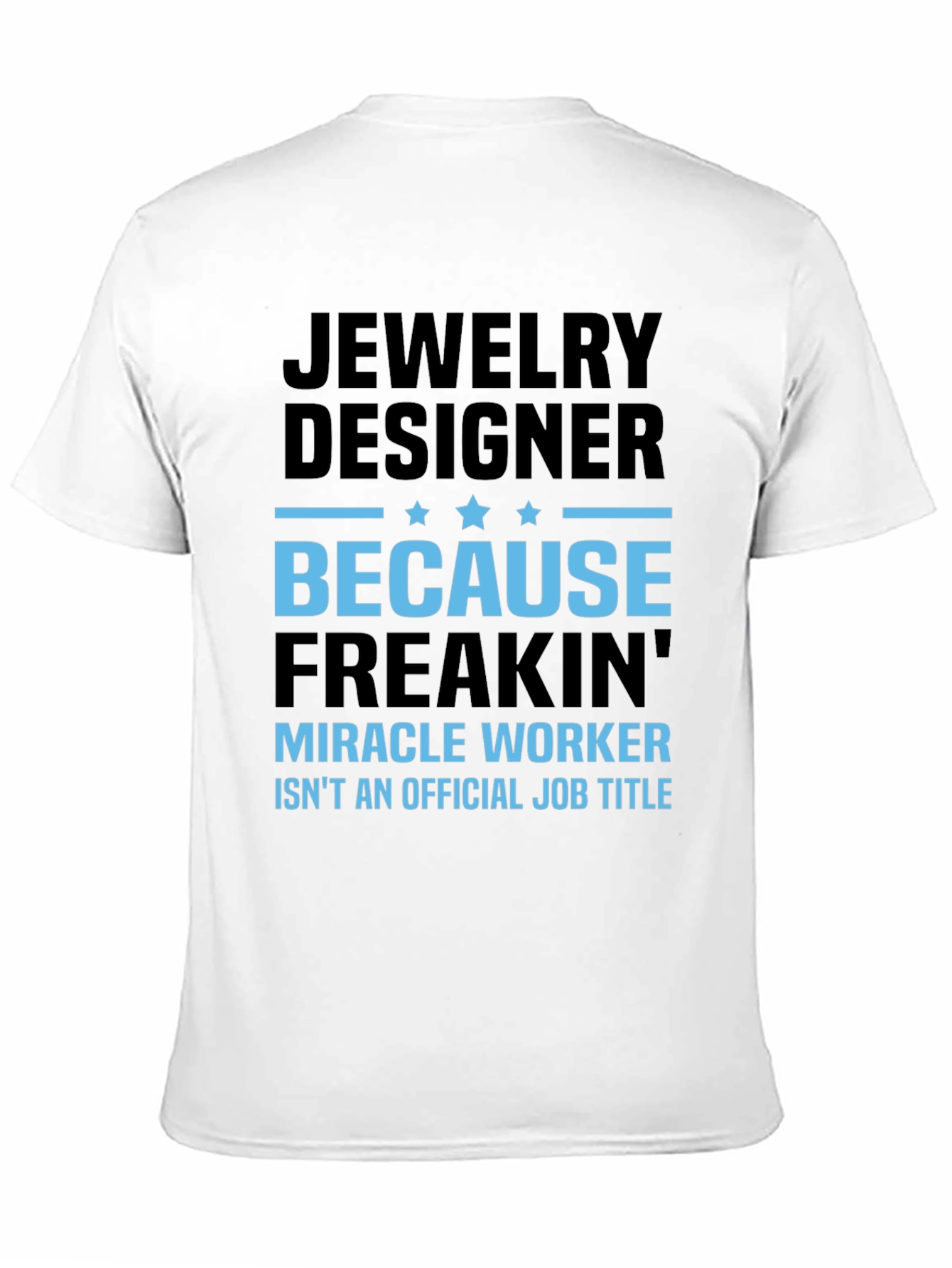 Jewelry Designer Funny Black T-Shirt
