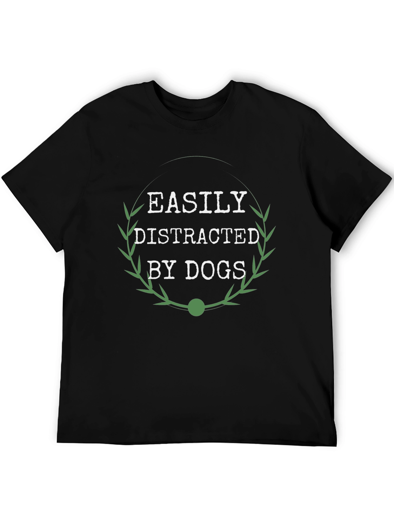 Easily Distracted By Dogs T-Shirt - Unisex