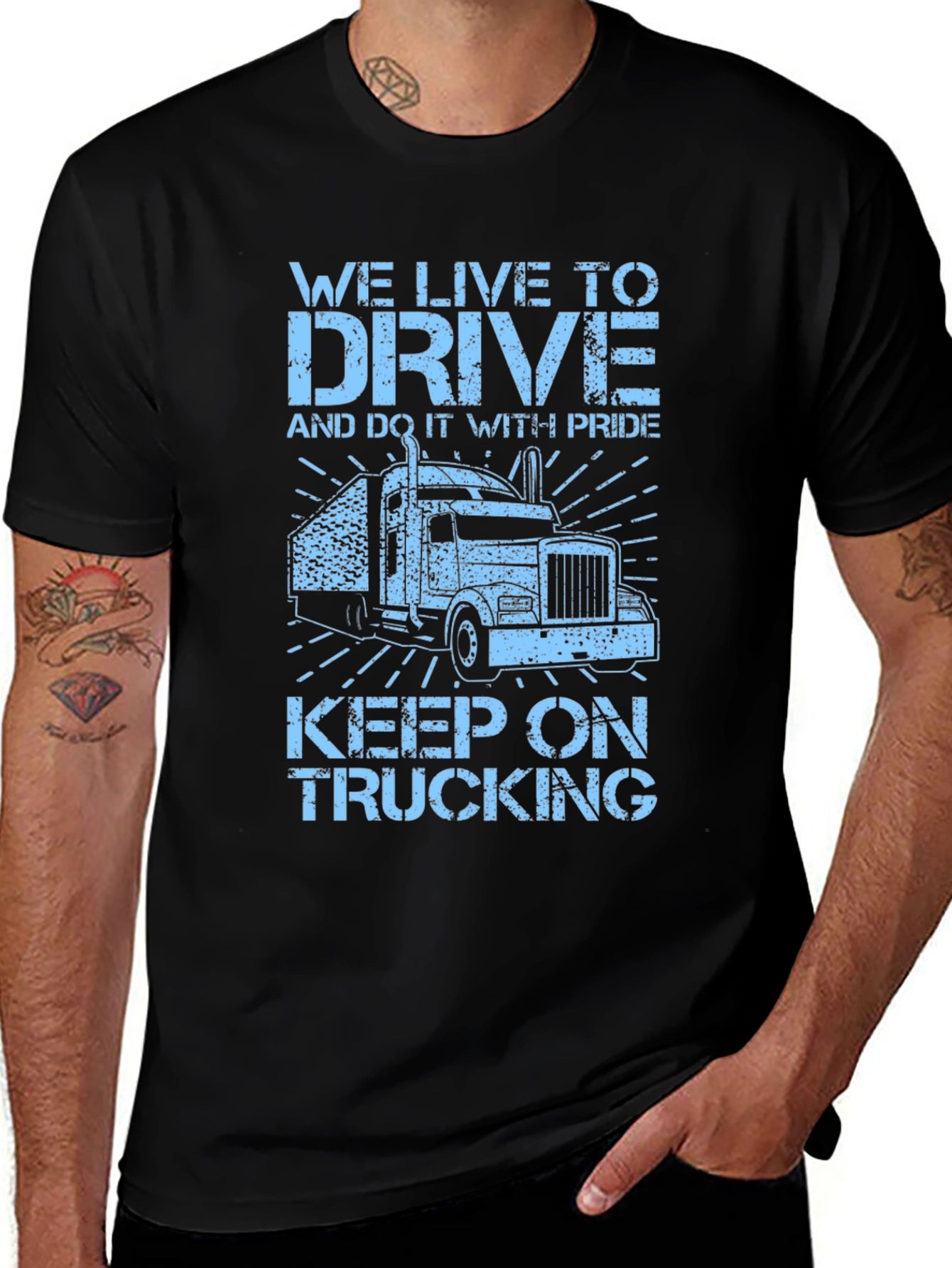 Trucker Tee: We Live to Drive!
