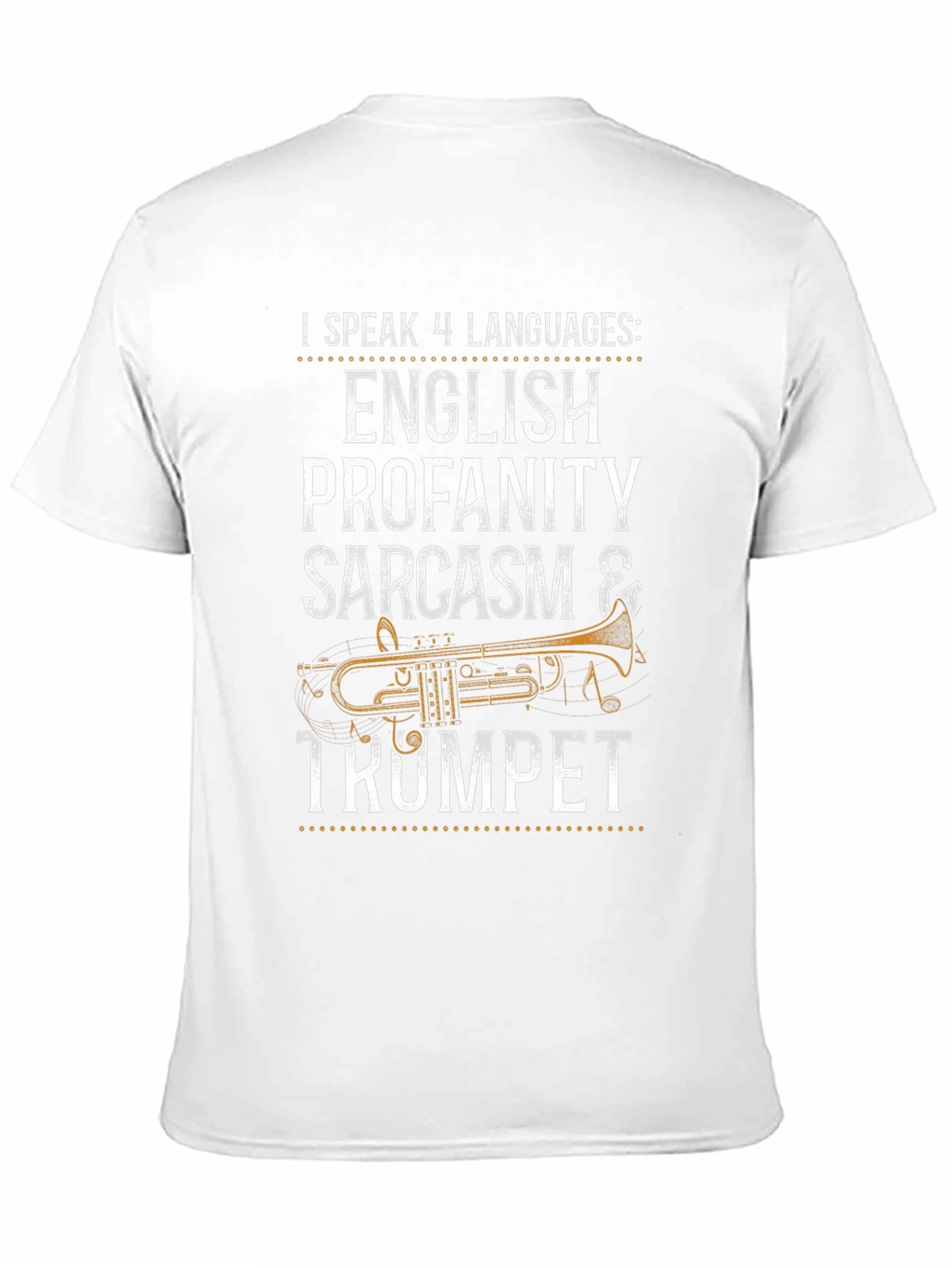 I Speak 4 Languages: Trumpet T-Shirt