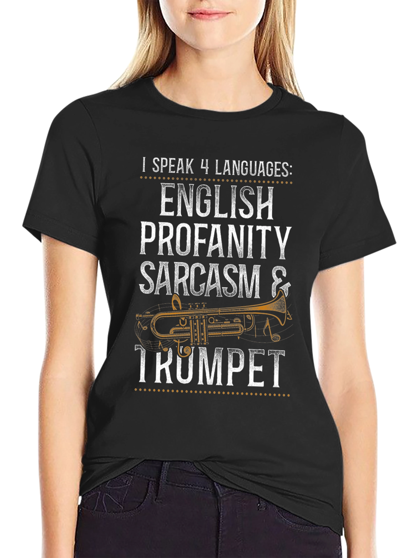 I Speak 4 Languages: Trumpet T-Shirt