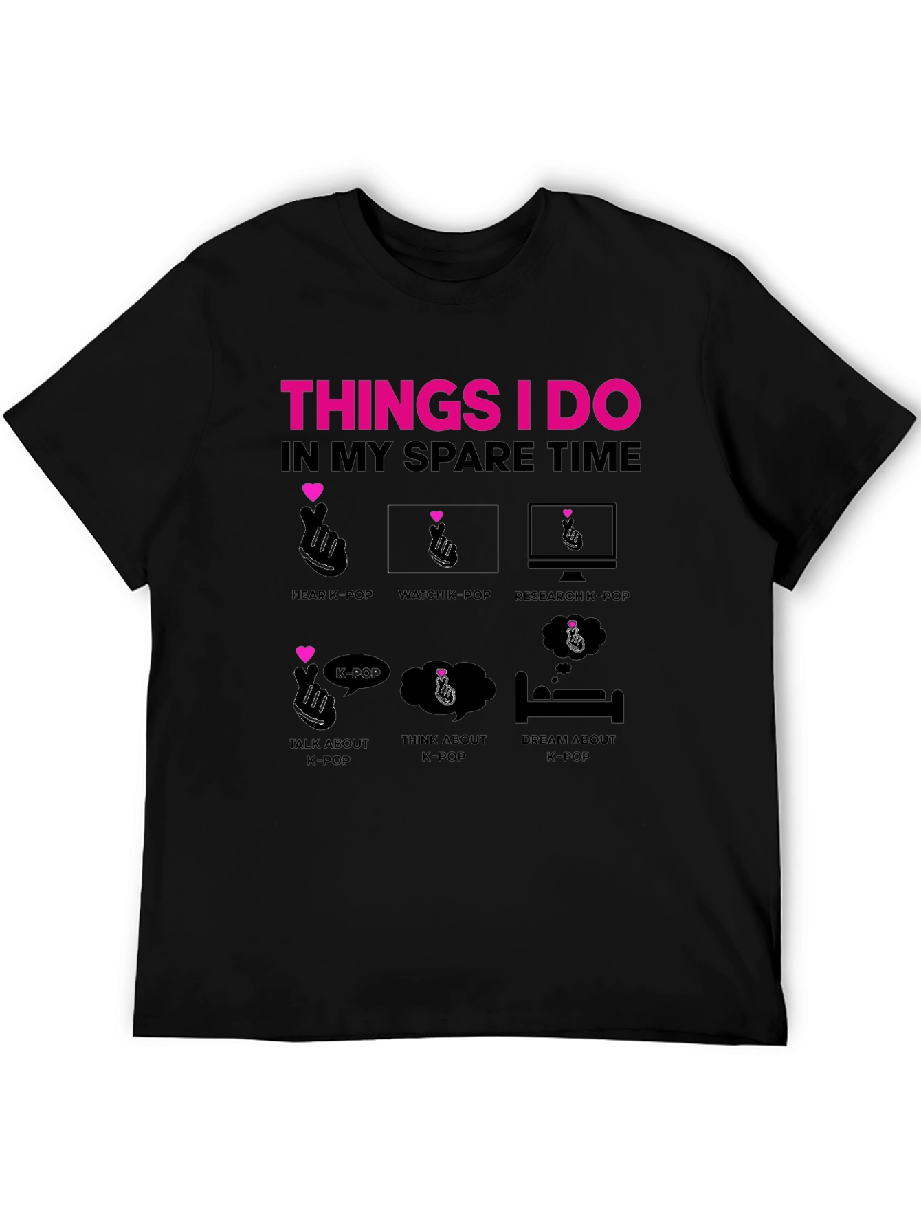 K-Pop Fan T-Shirt - Spare Time Activities
