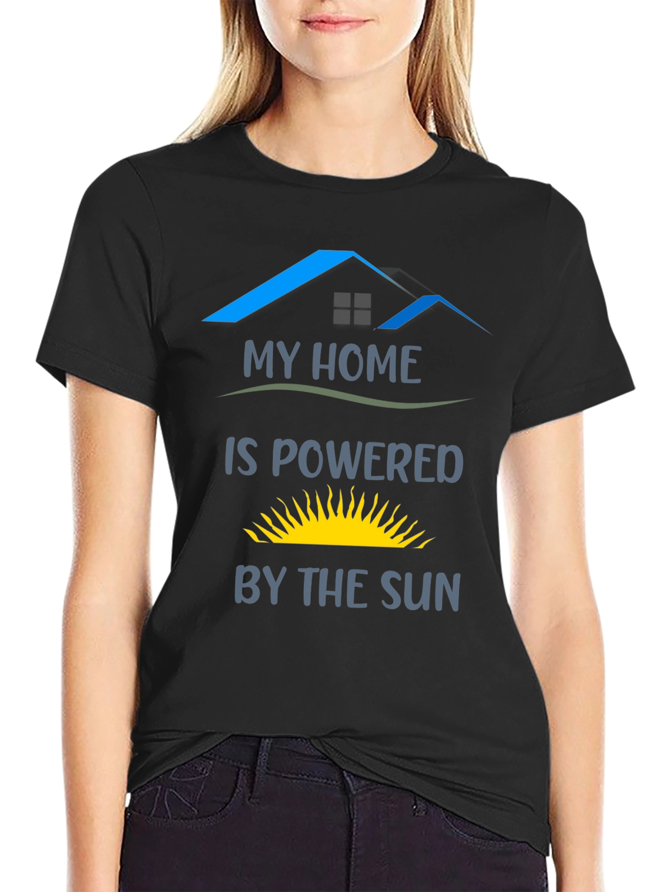 My Home is Powered by the Sun T-Shirt