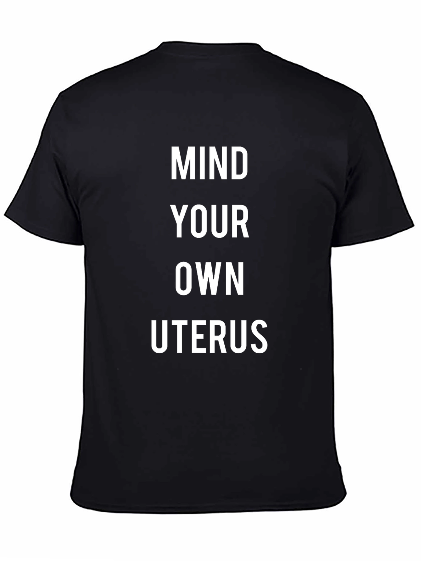 Mind Your Own Uterus Graphic Tee