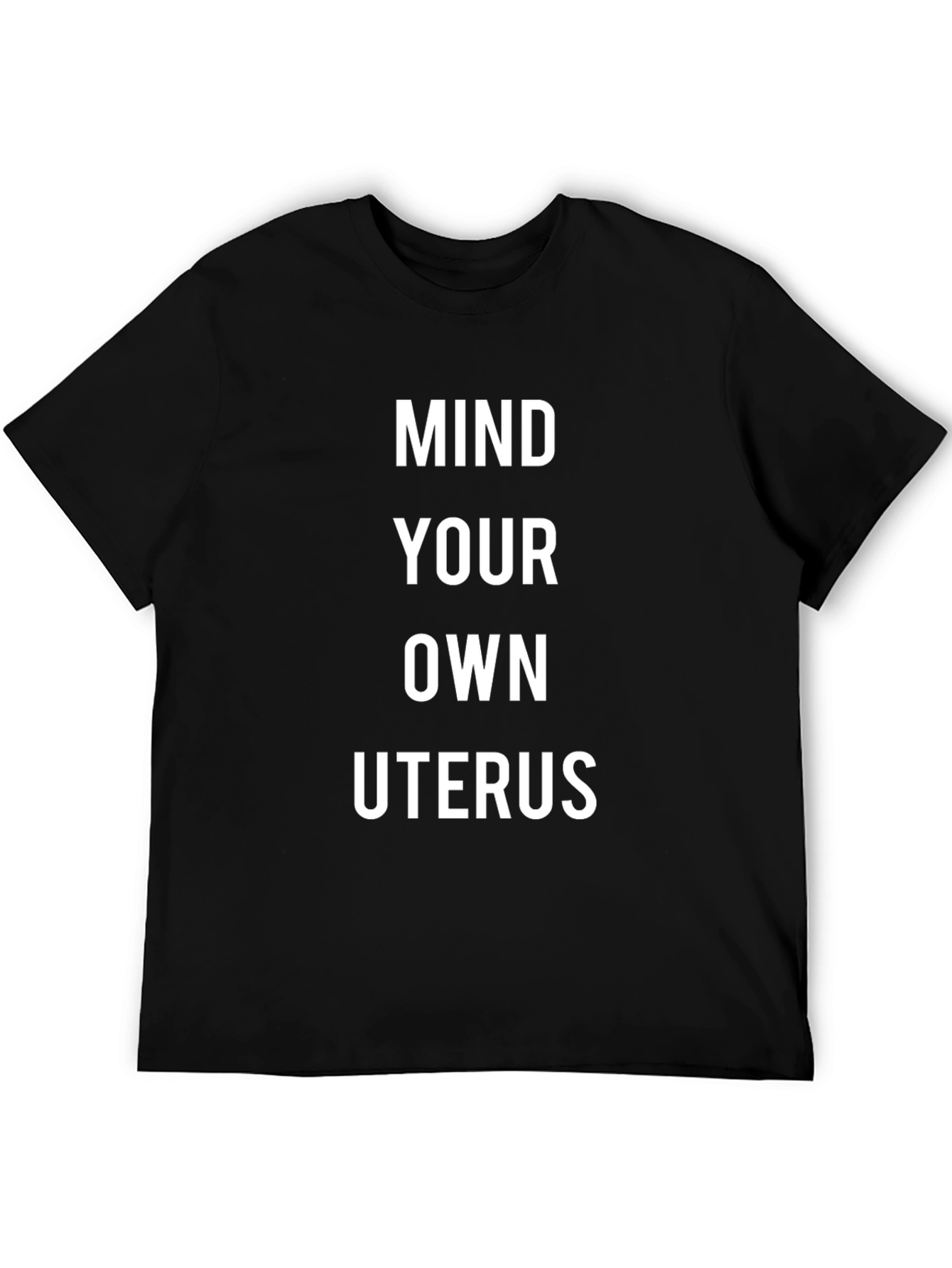 Mind Your Own Uterus Graphic Tee